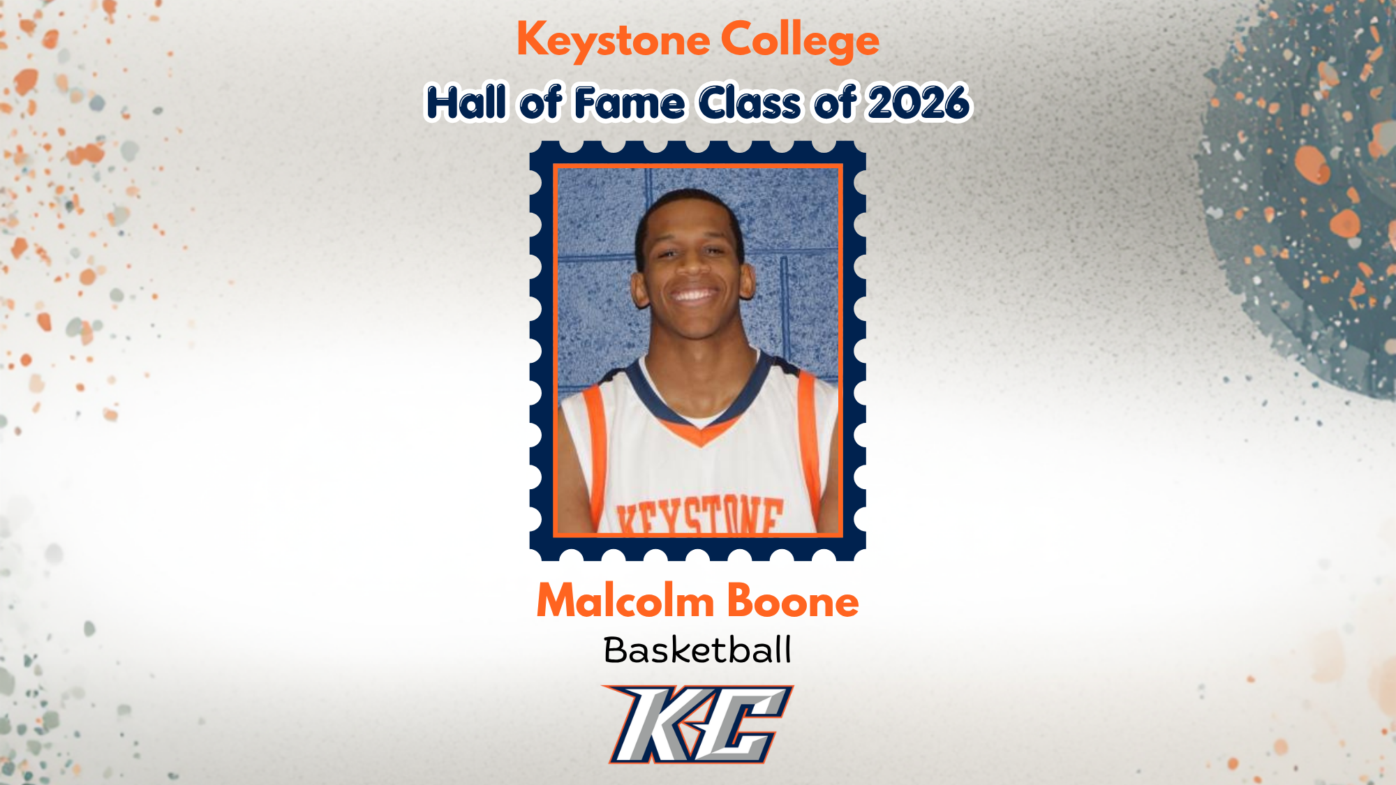Keystone College Hall of Fame Class of 2026 graphic featuring former men's basketball player Malcolm Boone in a Keystone uniform, with text reading “Keystone College Hall of Fame Class of 2026,” “Malcolm Boone,” and “Basketball.”