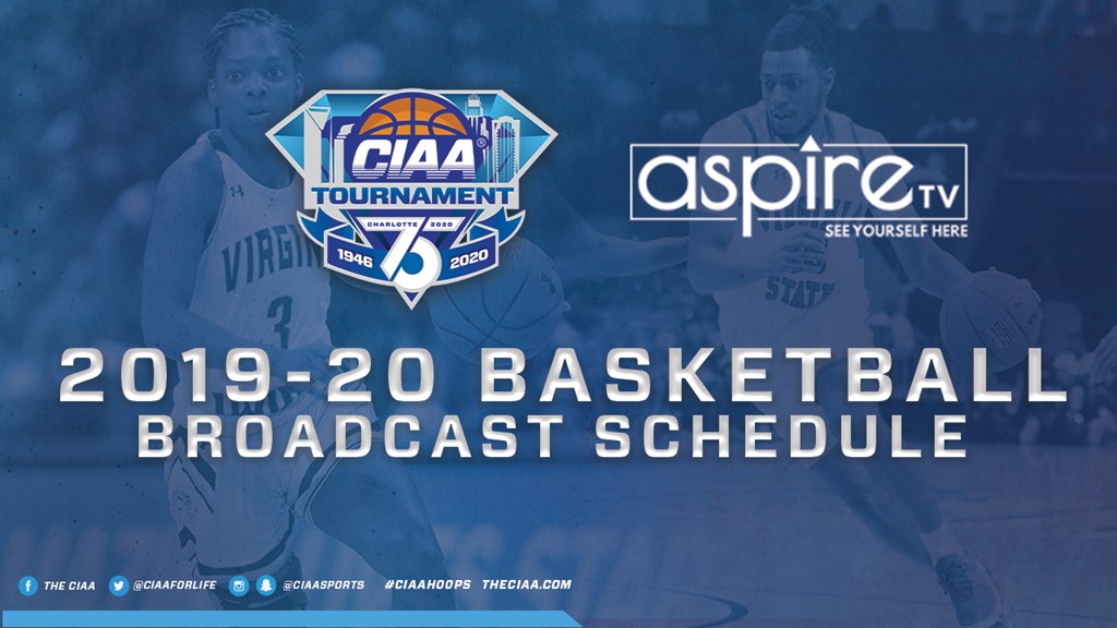CIAA & Aspire TV Announce 201920 Basketball Broadcast Schedule