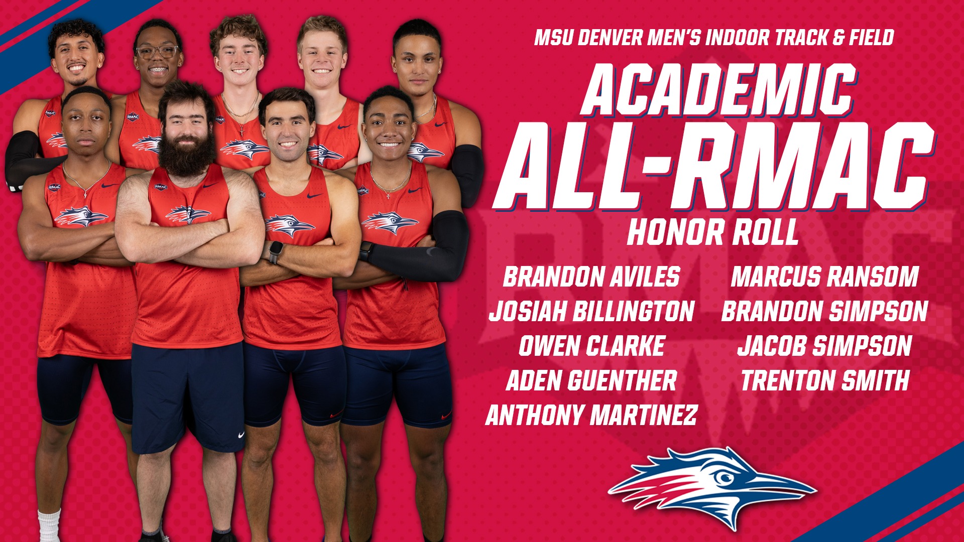 Men's Indoor Track Academic All-RMAC Honor Roll Graphic featuring cutouts of MSU Denver men's indoor track & field athletes, including Brandon Aviles, Josiah Billington, Owen Clarke, Aden Guenther, Anthony Martinez, Marcus Ransom, Brandon Simpson, Jacob Simpson, and Trenton Smith. 