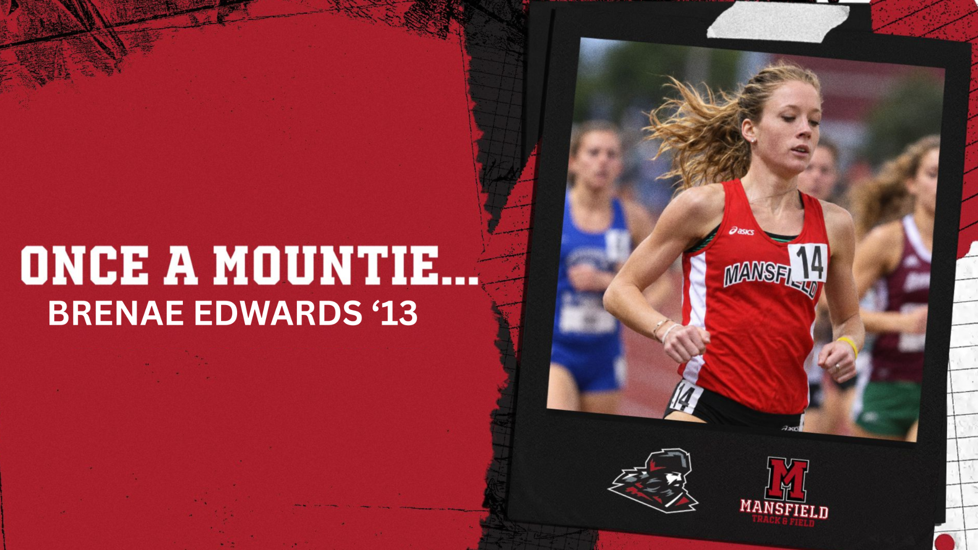 Once A Mountie Brenae Edwards '13