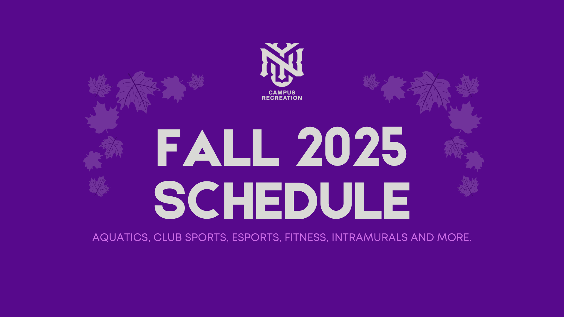 Campus Recreation - Fall 2025 Website Banner