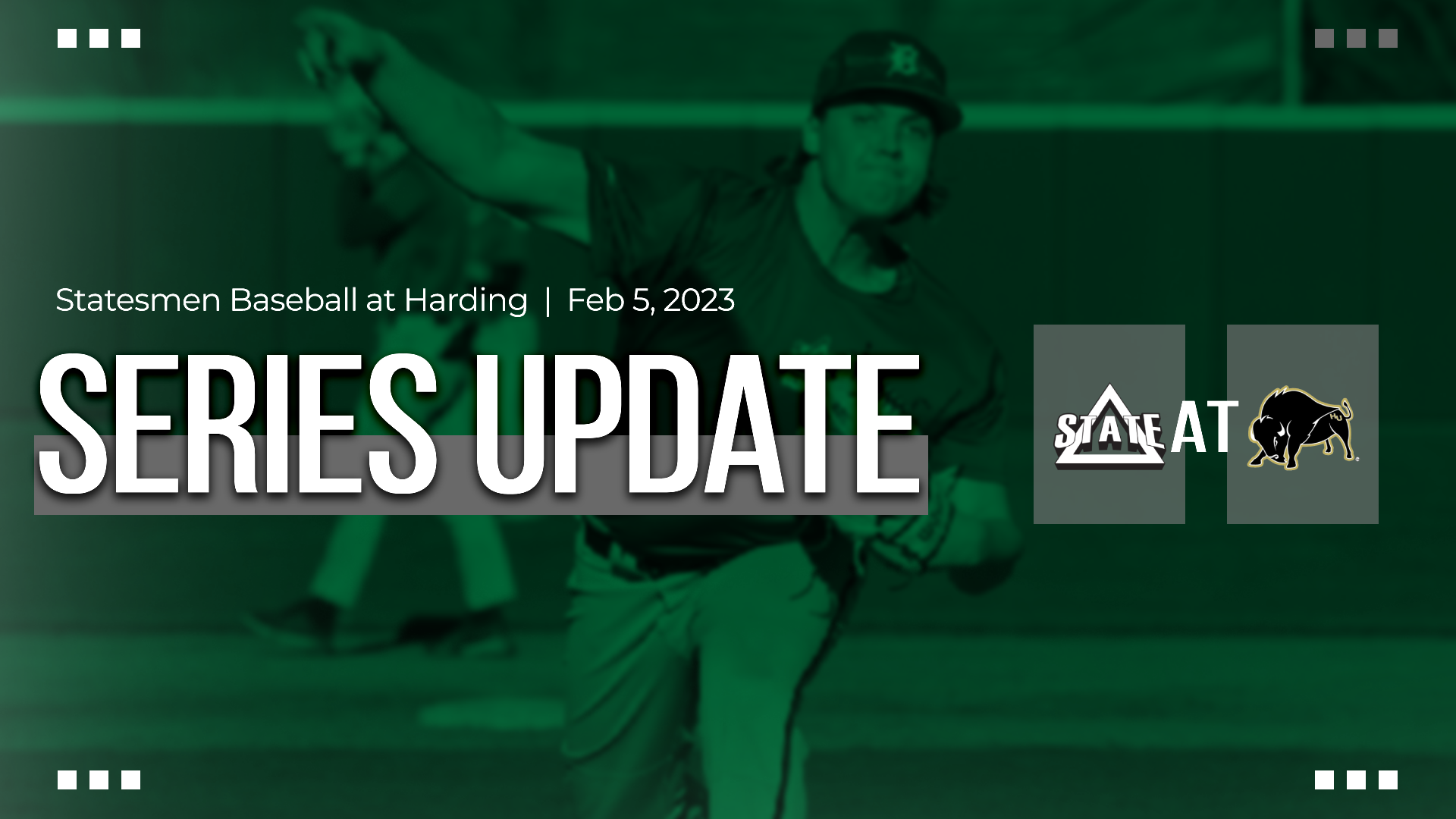 Baseball Series Update vs Harding Delta State University Athletics