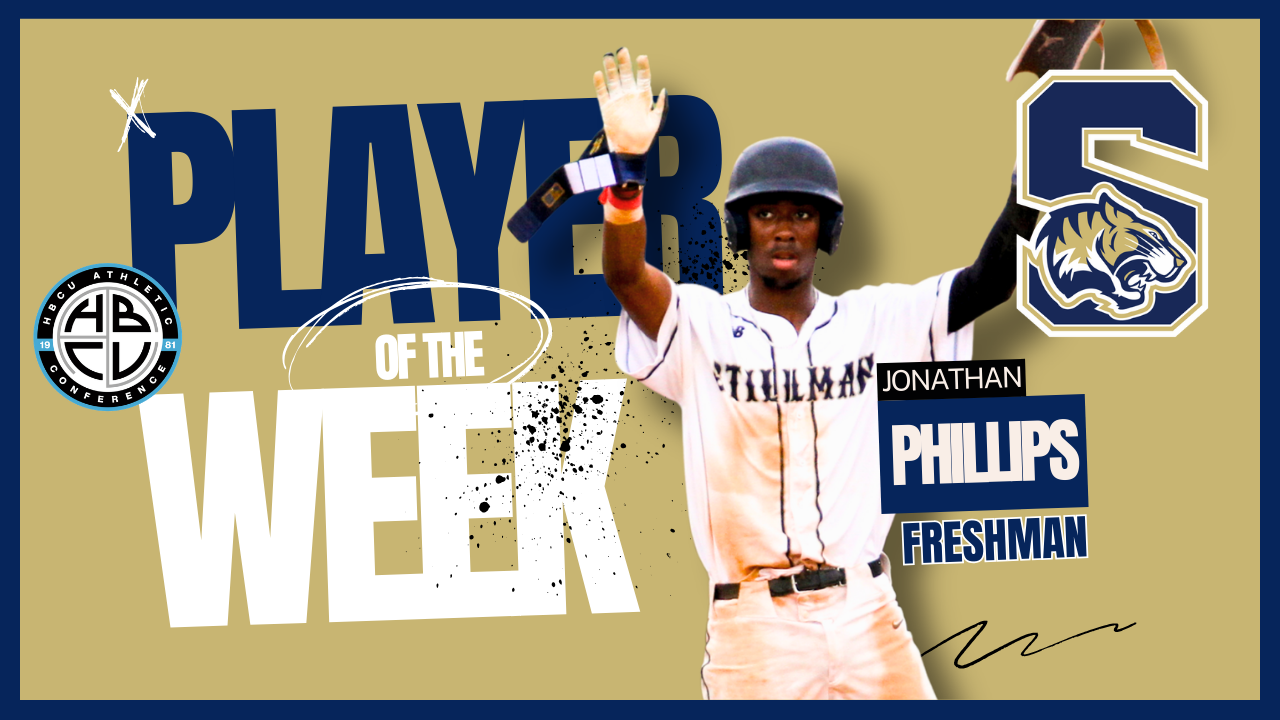 Jonathan Phillips HBCUAC Baseball Freshman of the Week 