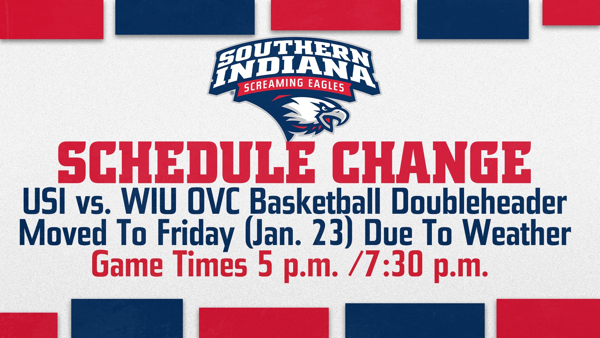 USI-BASKETBALL SCHEDULE CHANGE