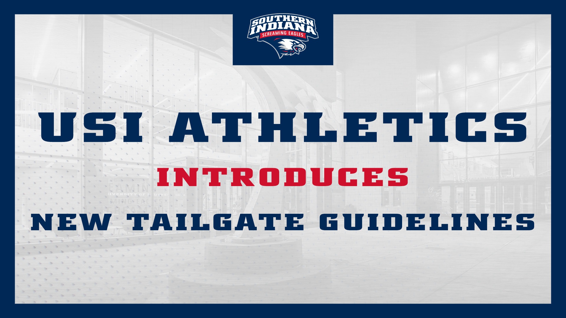 20260415_USI_Tailgating_Guidelines_Announcement