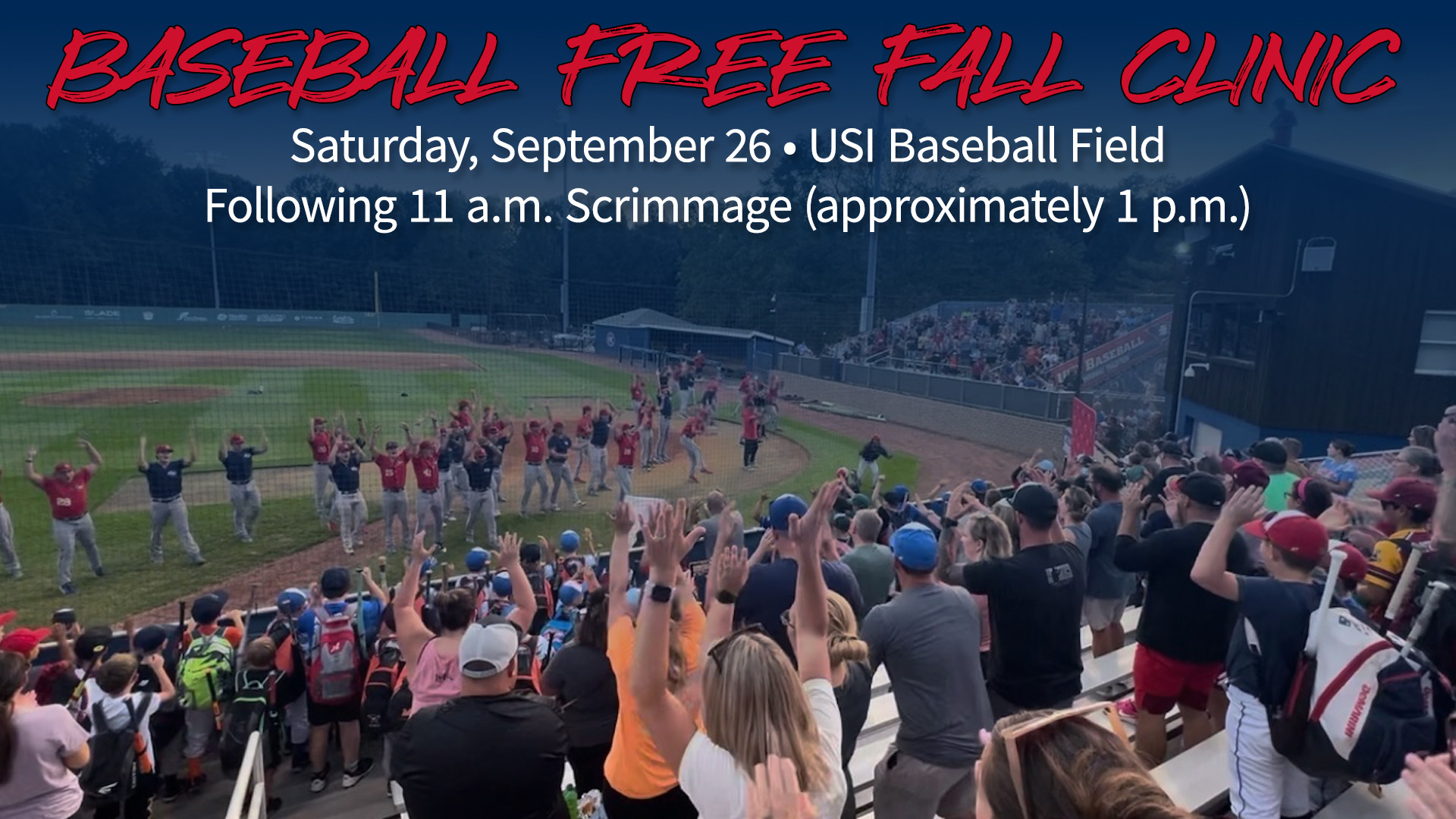 2026 USI Baseball Free Kids Clinic Graphic featuring a crowd at the 2025 USI Baseball Free Kids Clinic and USI Baseball Players and campers on the field.
