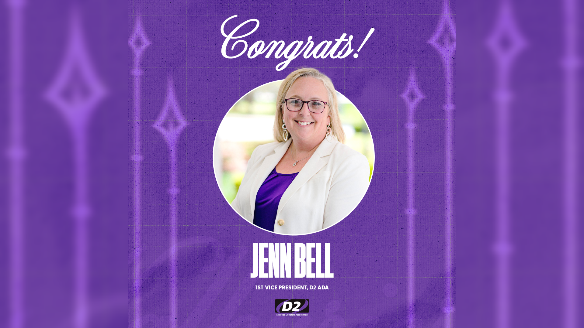 Jenn Bell has been elevated to the first vice president for D2 ADA