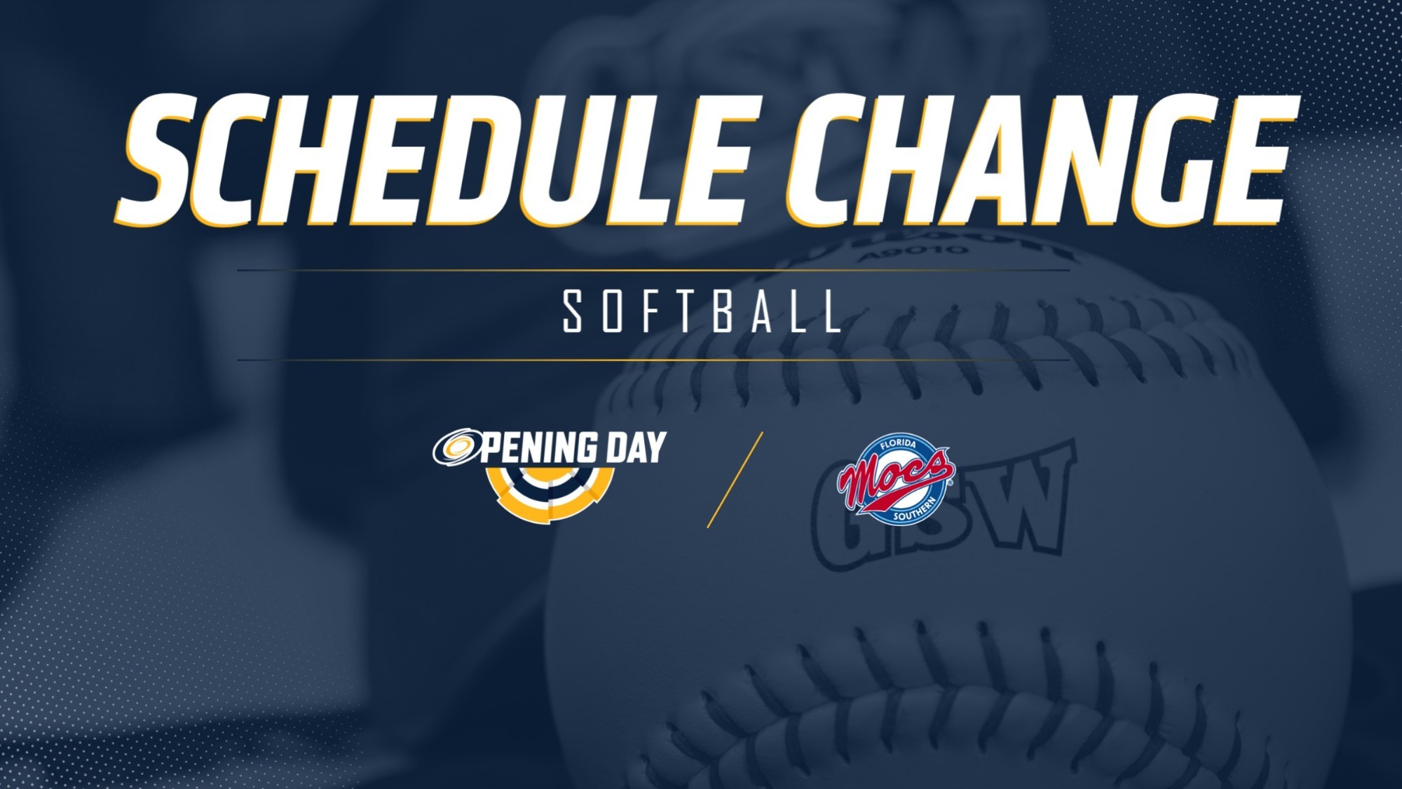 Softball schedule change opening day 26