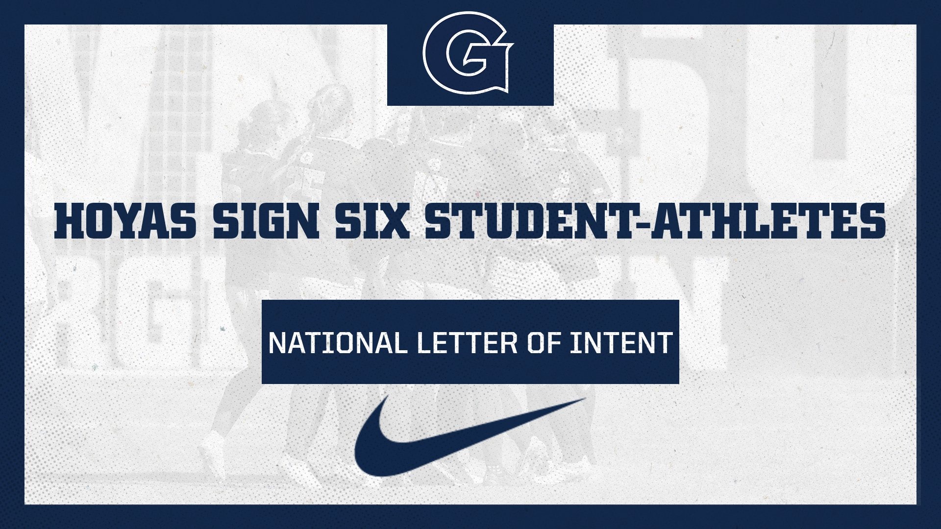 Signs Six StudentAthletes to the Class of 2028 University Athletics