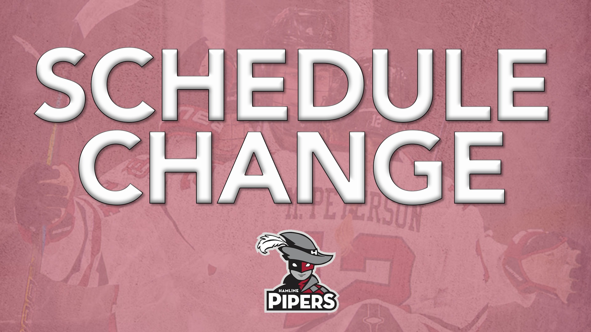 Schedule Change Women's Hockey vs AUG 1/24