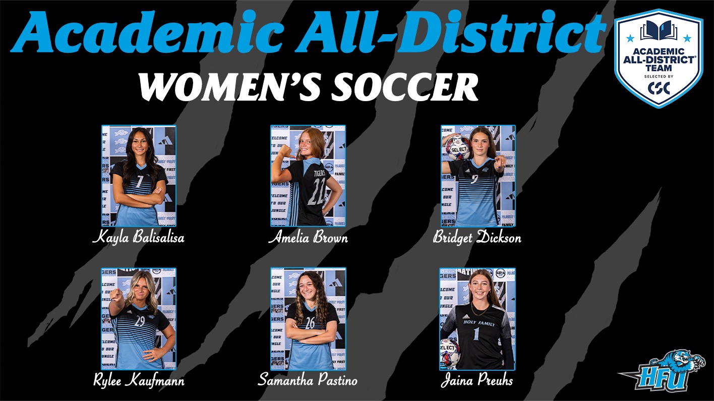 A graphic for HFU's Kayla Balisalisa, Rylee Kaufmann, Samantha Pastino, Jaina Preush, Amelia Brown and Bridget Dickson earning a place on the 2025-26 CSC Academic All-District Women's Soccer Team