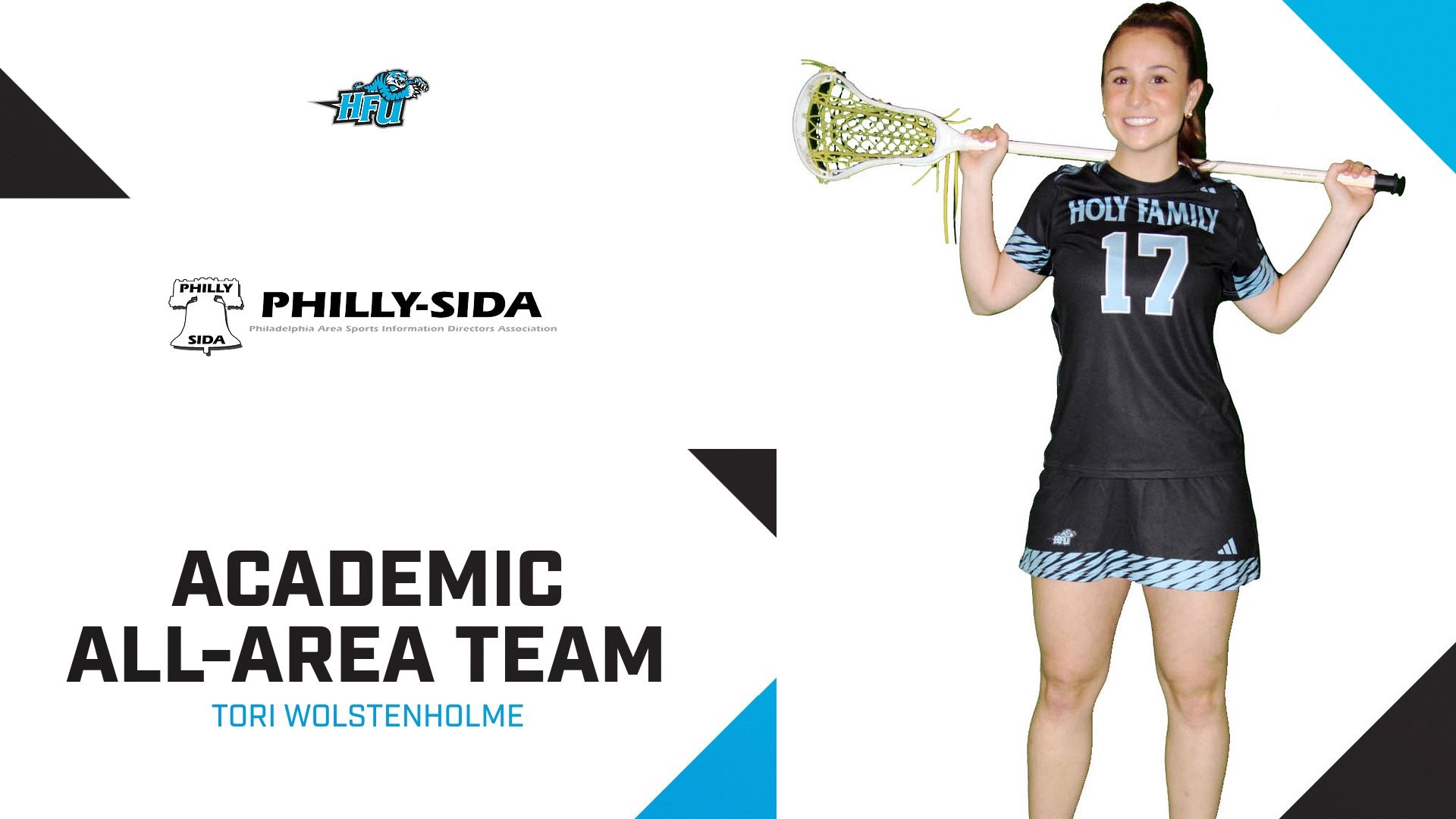 A graphic for Tori Wolstenholme featuring on the 2025 Philly-SIDA Academic Area Women's Lacrosse Team, featuring Tori posing by holding the stick over her shoulders