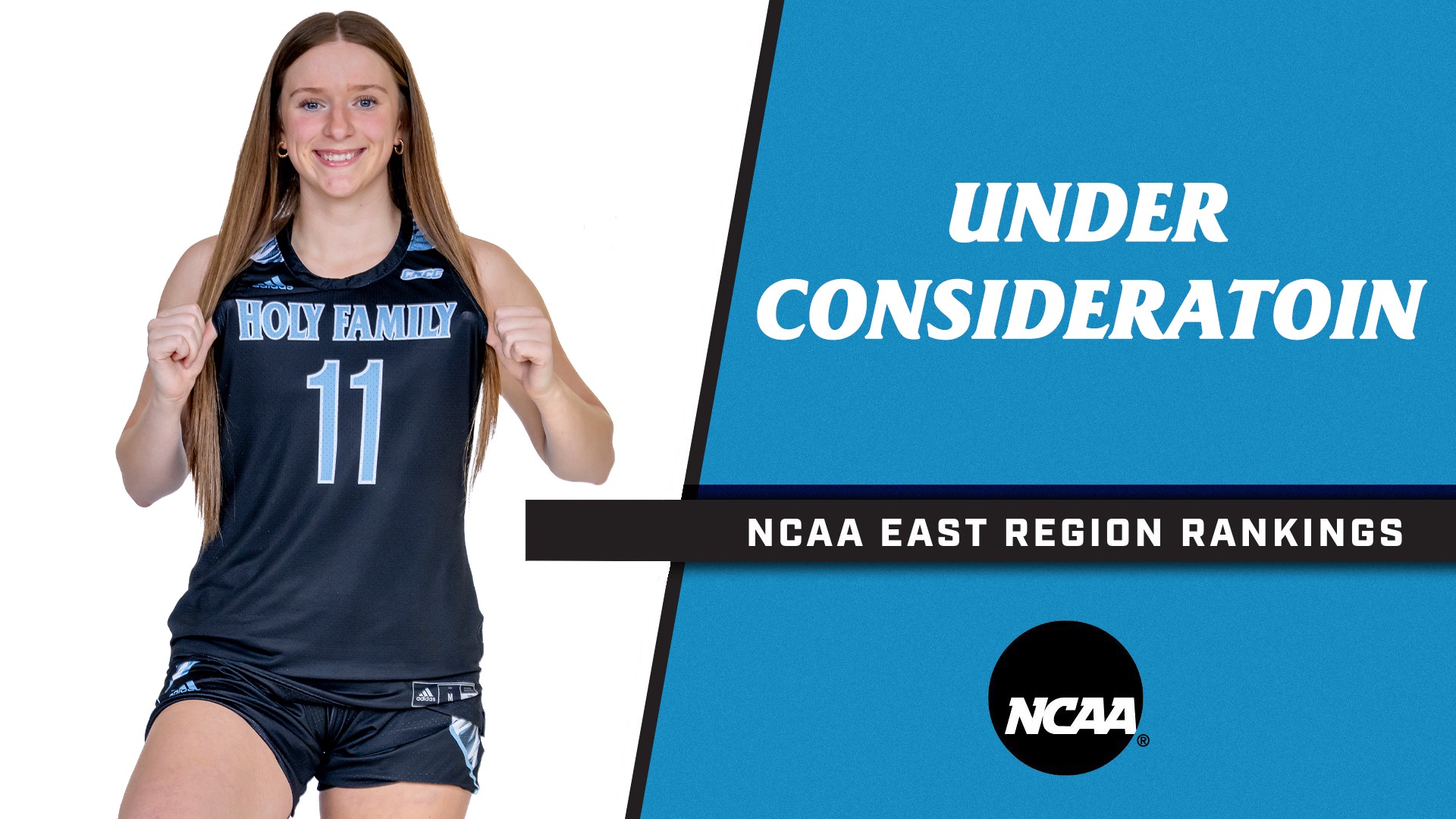 A graphic, featuring Kara Meredith pulling on her jersey by the Holy Family wording above the text, for HFU being one of the 10 teams in the East Region under consideration in week one of the  2026 NCAA Women's Basketball Regional Rankings