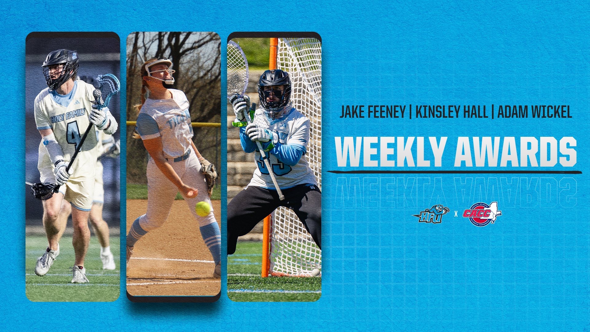 A graphic for Men's Lacrosse's Jake Feeney, Softball's Kinsley Hall and Men's Lacrosse's Adam Wickel receiving CACC Weekly Awards
