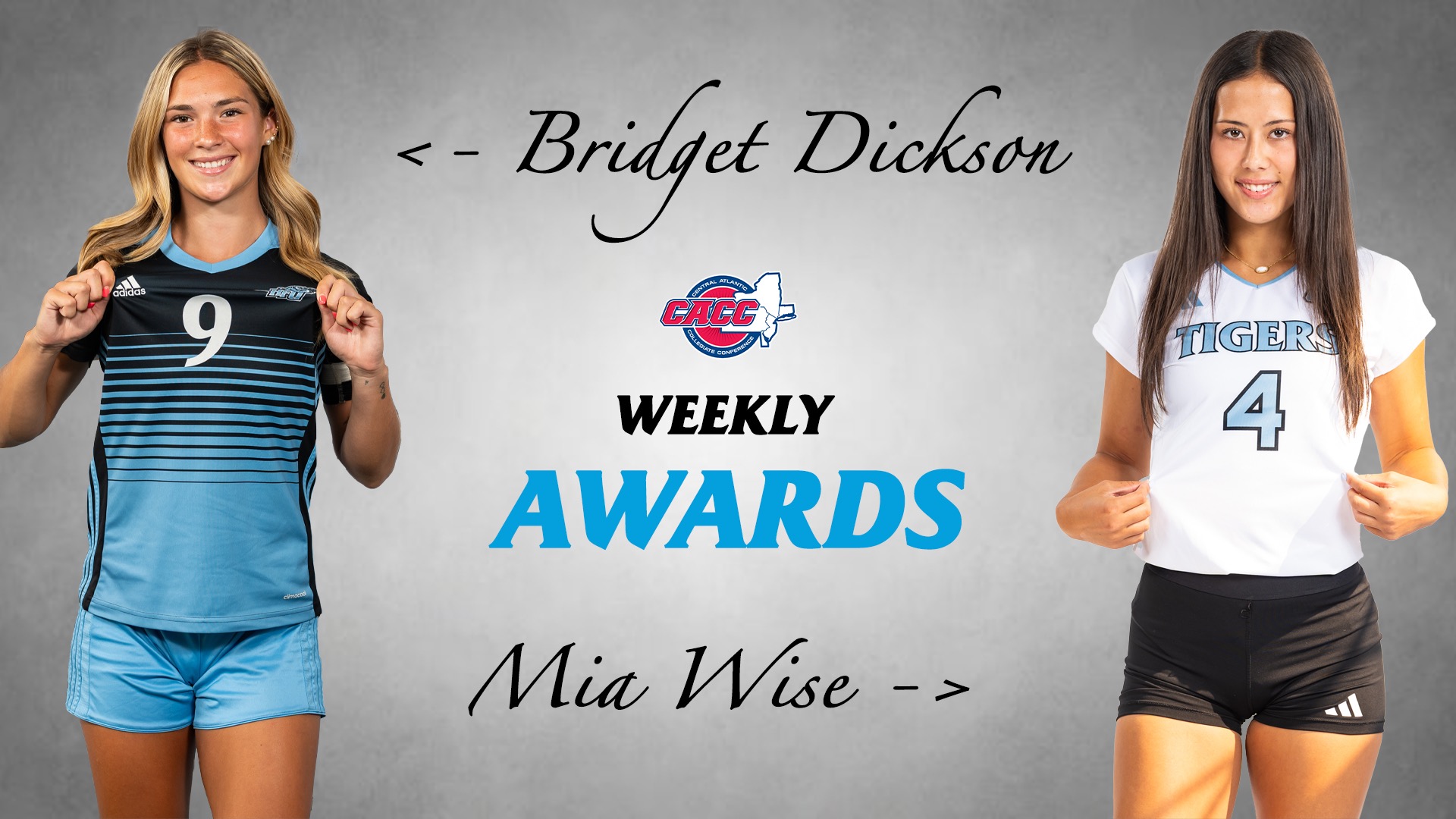 A graphic for Bridget Dickson (Women's Soccer Player of the Week) and Mia Wise (Volleyball Setter of the Week) receiving CACC Weekly Awards