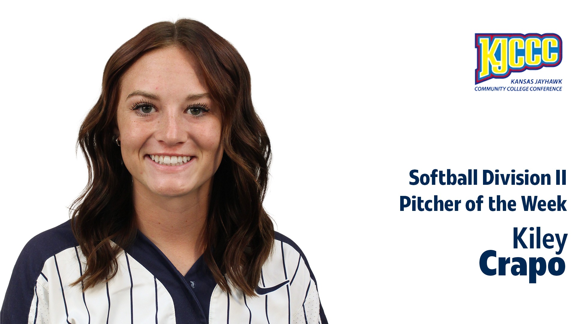 Infographic recognizing Kiley Crapo as KJCCC Division 2 Pitcher of the Week - Includes a headshot of Crapo on the left side of the graphic and text on right side below KJCCC logo: Softball Division 2 / Pitcher of the Week / Kiley / Crapo