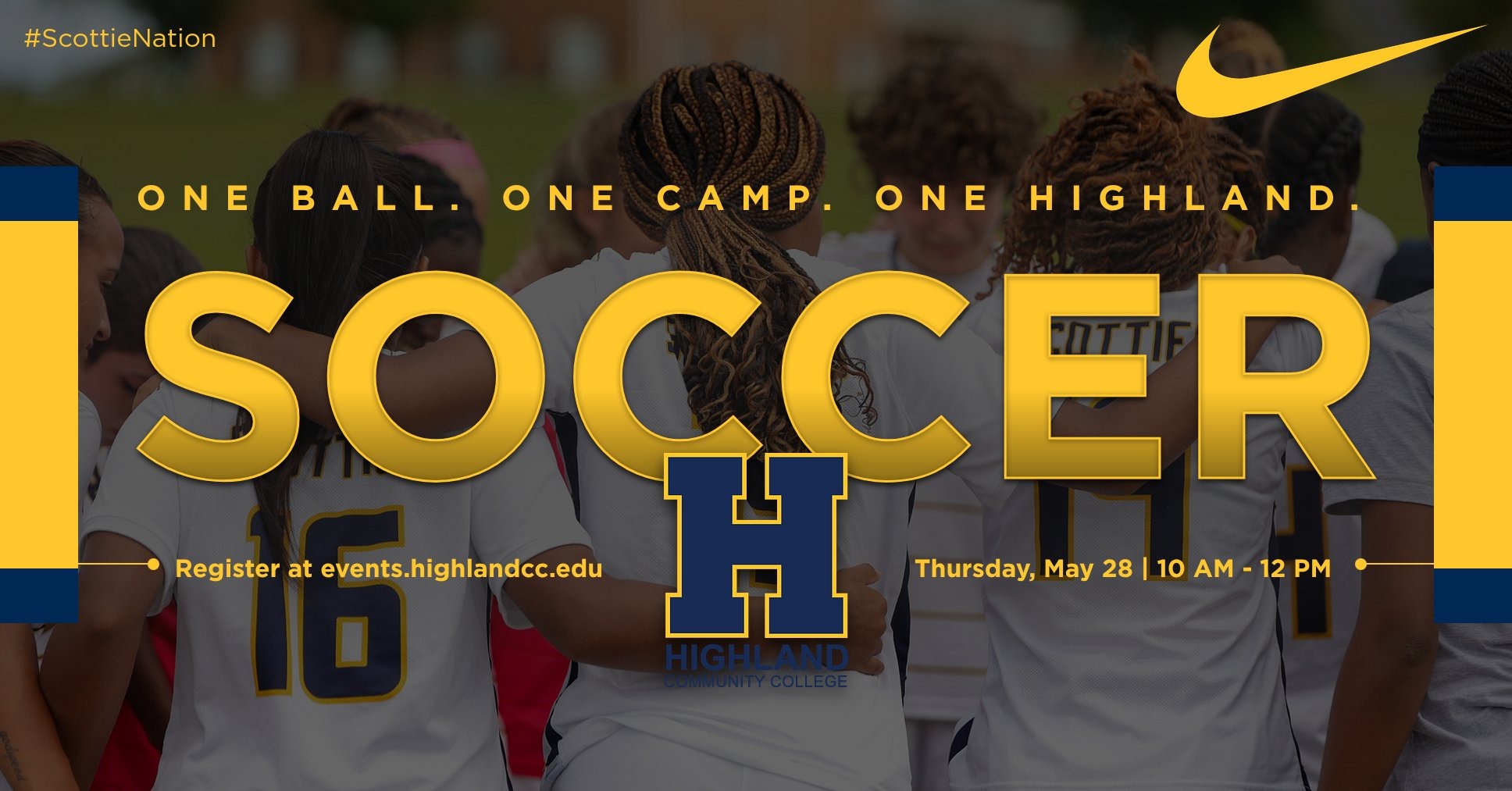 Women's Soccer hosts ID Soccer Camp May 28 from 10 AM - 12 PM. One Ball. One Team. One Highland.