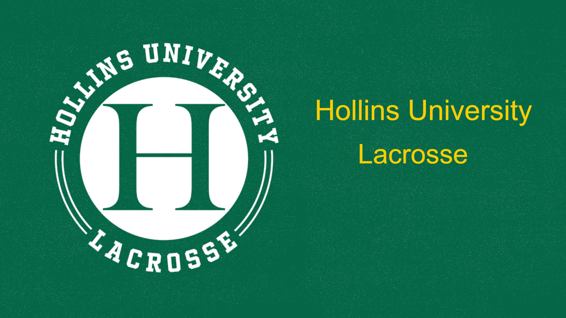 Hollins athletics logo with Hollins Lacrosse heading