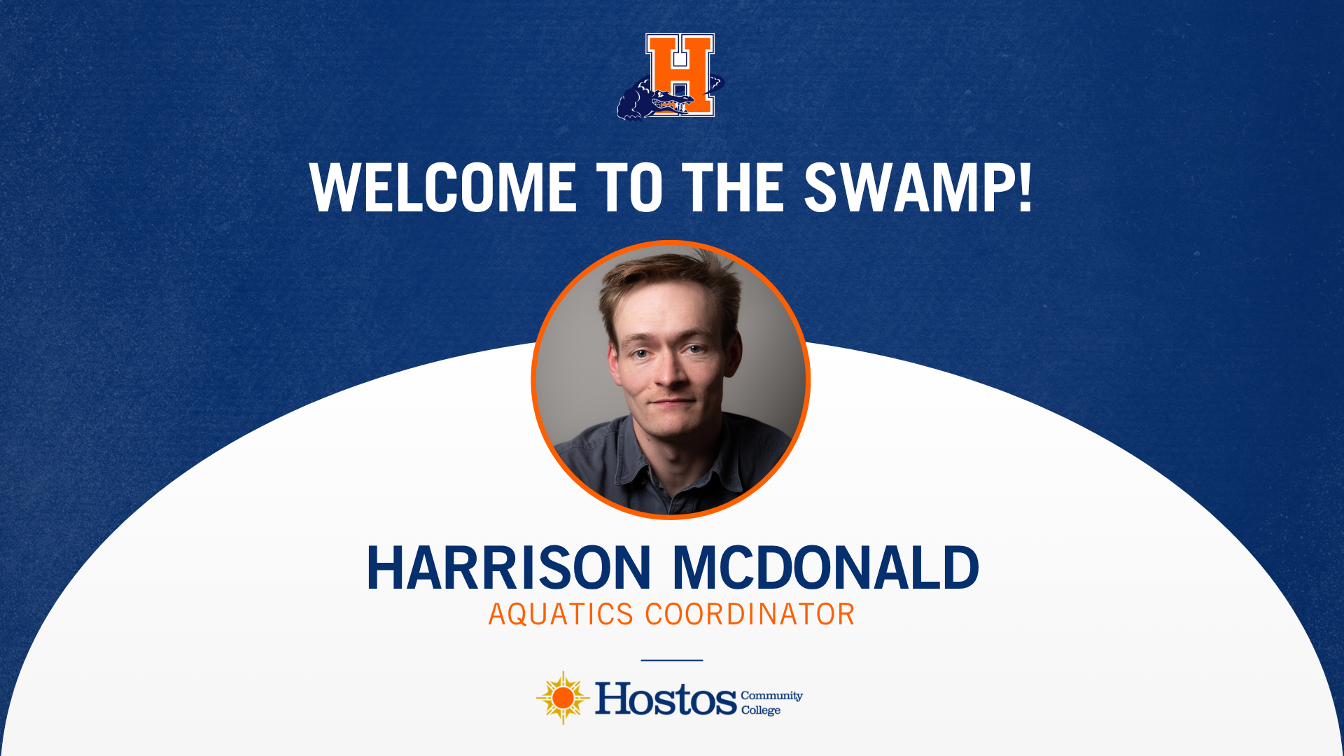 Blue-and-white Hostos Athletics welcome graphic featuring a headshot of Harrison McDonald. Text reads, “Welcome to the Swamp! Harrison McDonald, Aquatics Coordinator,” with the Hostos Community College logo below.
