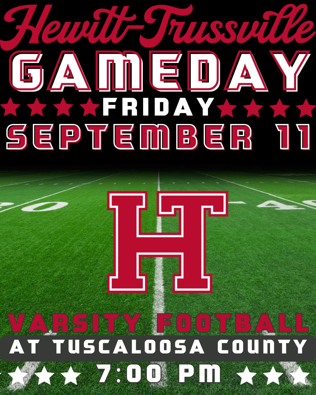 Graphic showing football field and red “H.” Text announces Hewitt-Trussville Varsity Football at Tuscaloosa County on Friday, September 11 at 7:00 PM.