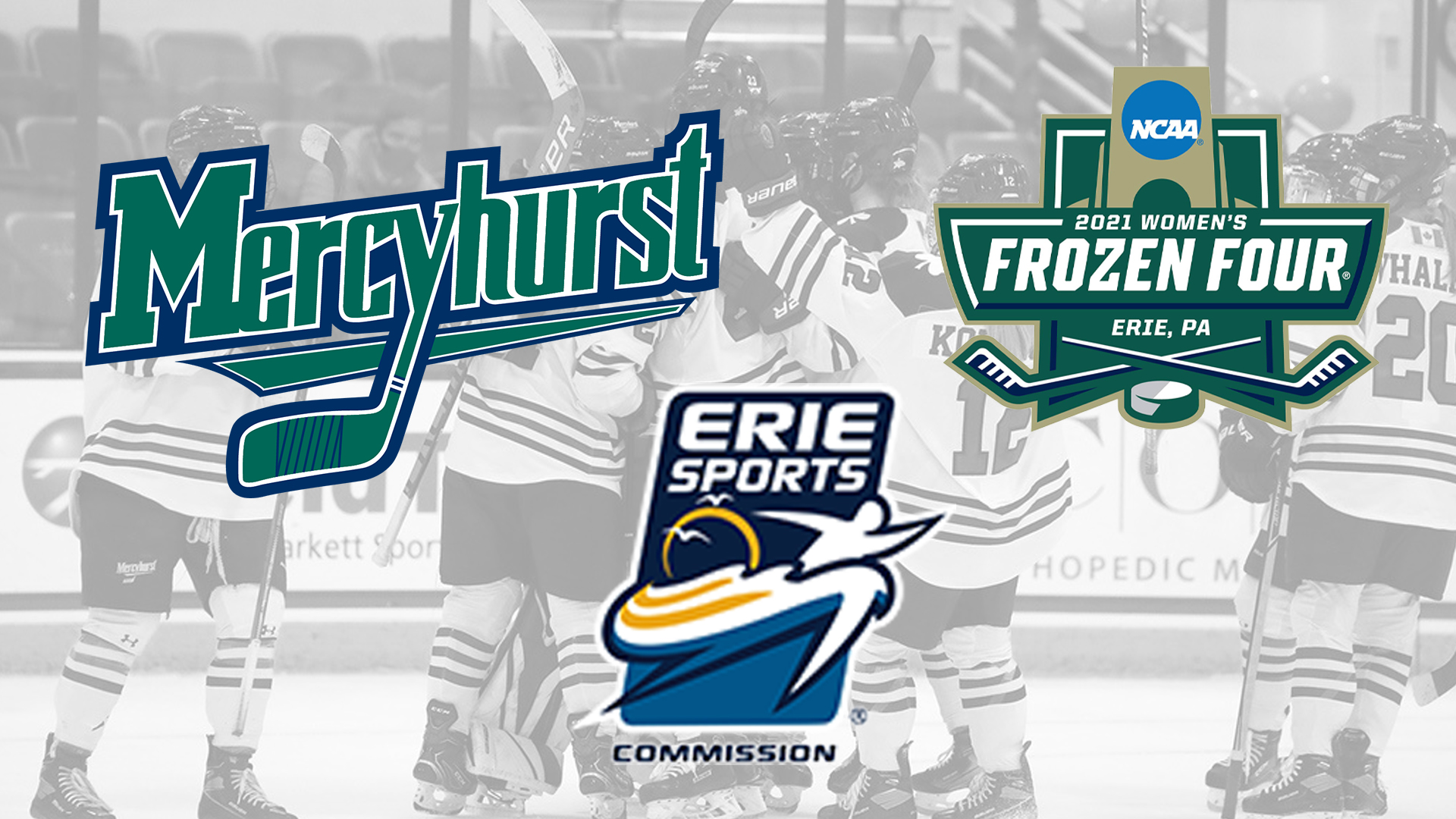 Mercyhurst and Erie Sports Commission to Host NCAA Women’s Hockey Tournament Mercyhurst