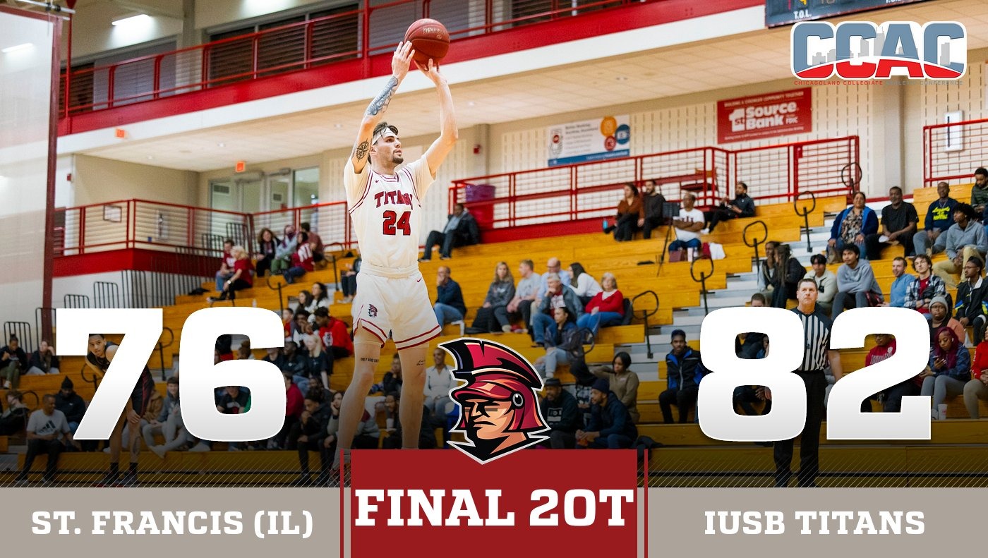 Titans win 2OT thriller over Saint Francis Indiana University South Bend