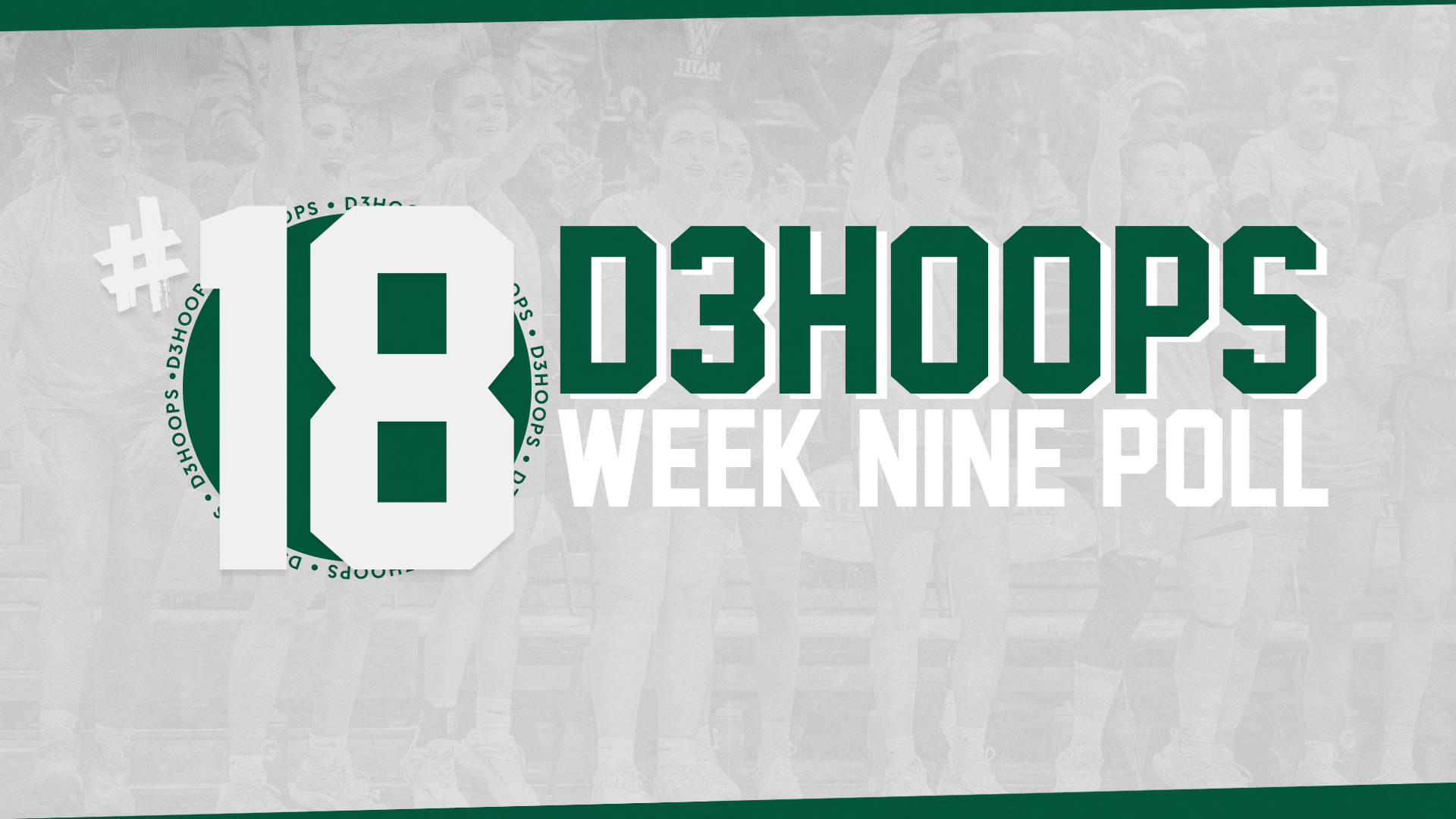 Women's Hoops - No. 18 - Week Nine 