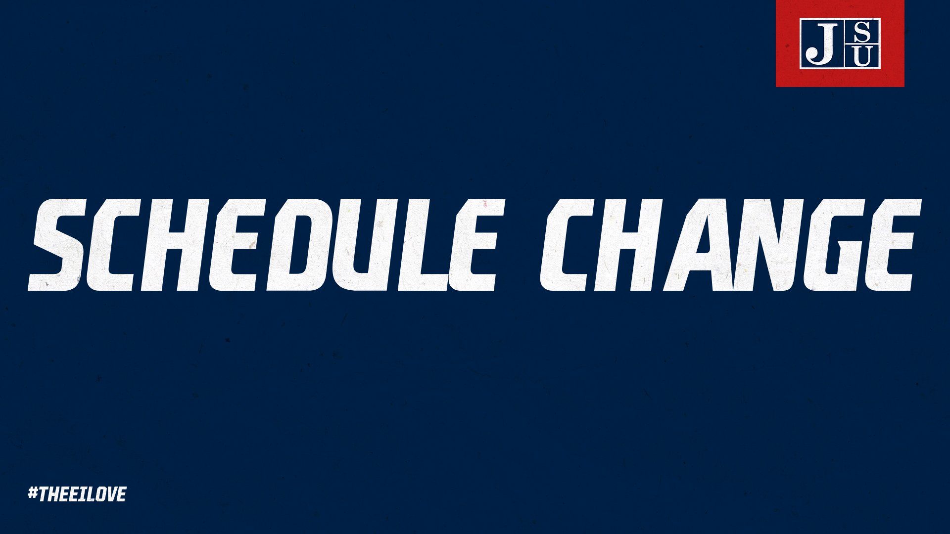 Baseball announces schedule changes for this week Jackson State