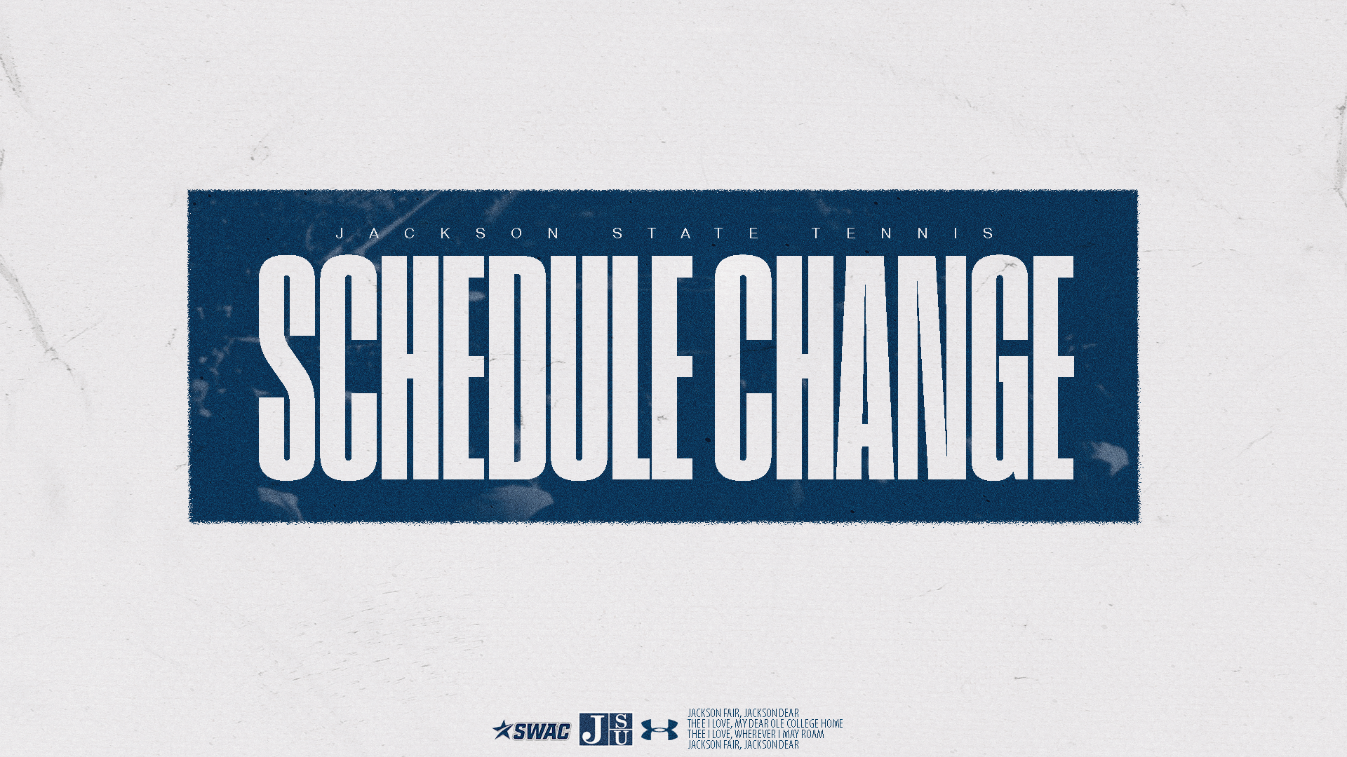 TENNIS SCHEDULE CHANGE