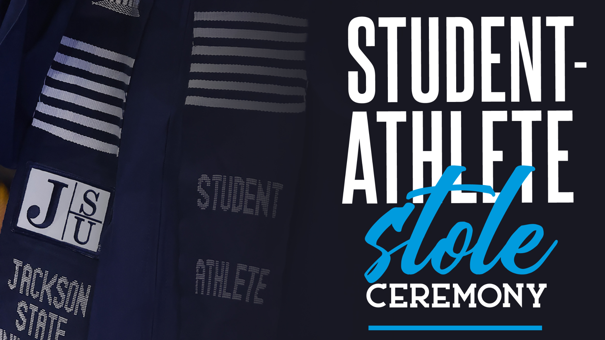 Student-Athlete Stole Ceremony Static Graphic