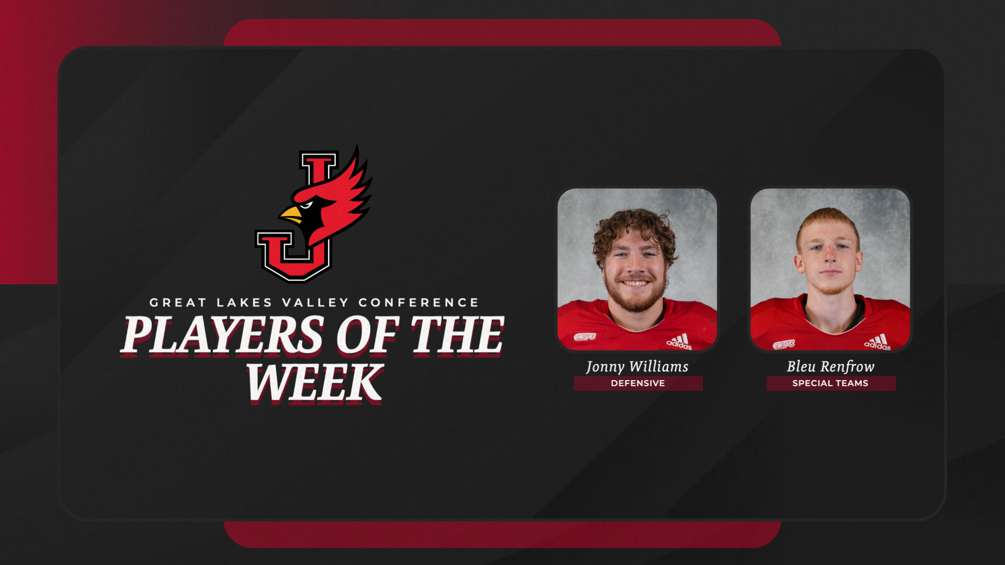 Graphic showing headshots of Jonny Williams and Bleu Renfrow with text saying GLVC Players of the Week