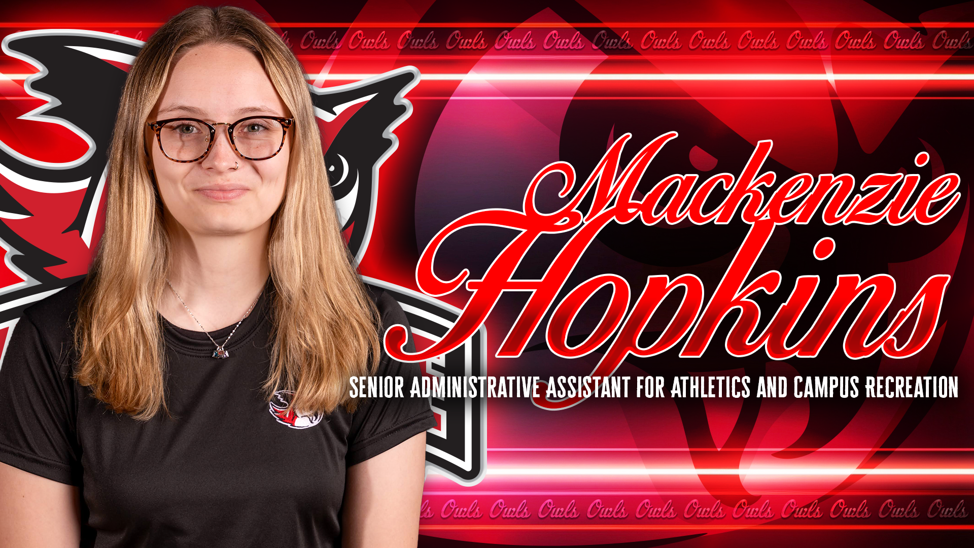 Mackenzie Hopkins - Senior Administrative Assistant for Athletics and Campus Recreation