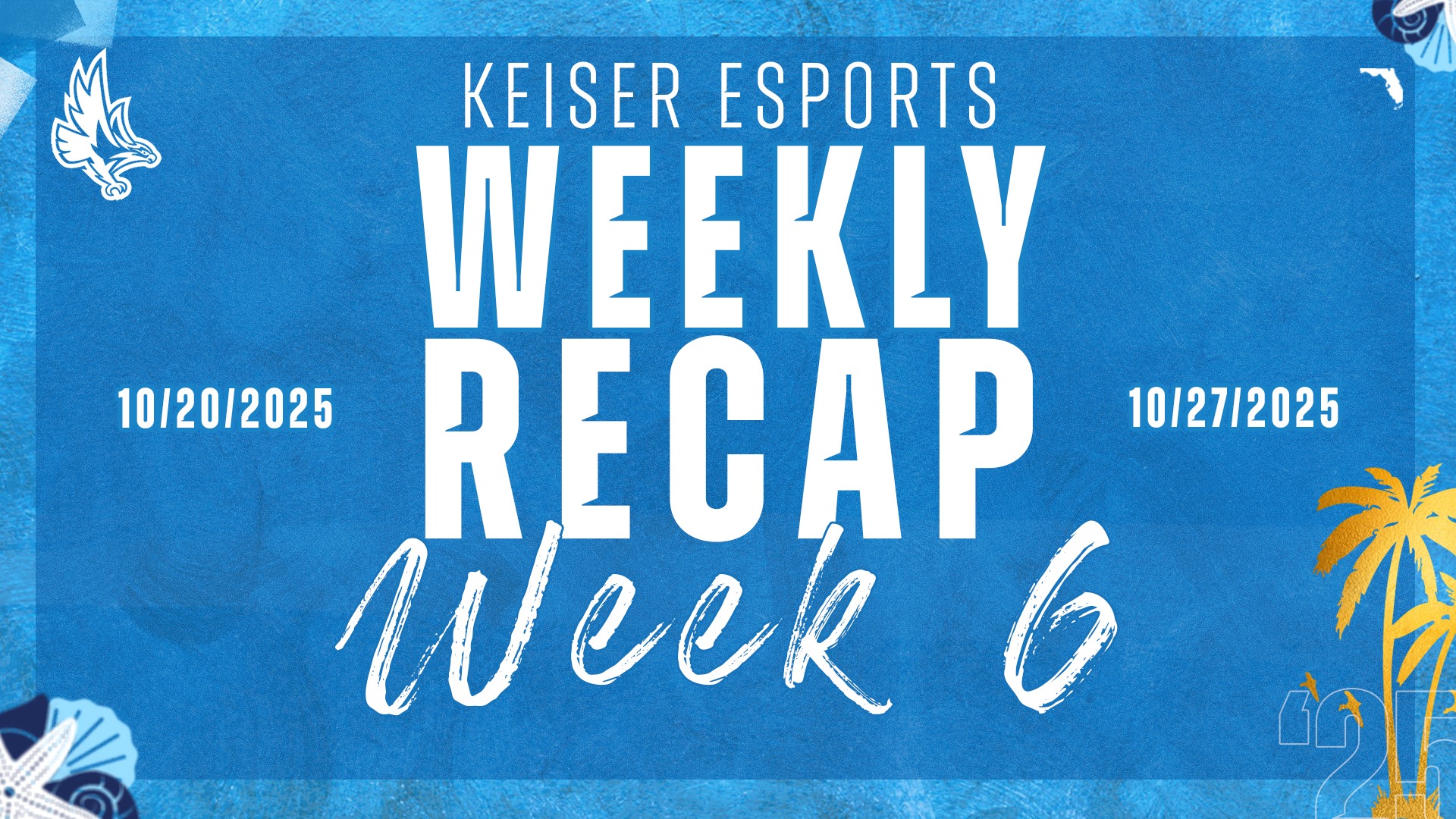 ESPORTS Recap - Week 6 (10-28-25)