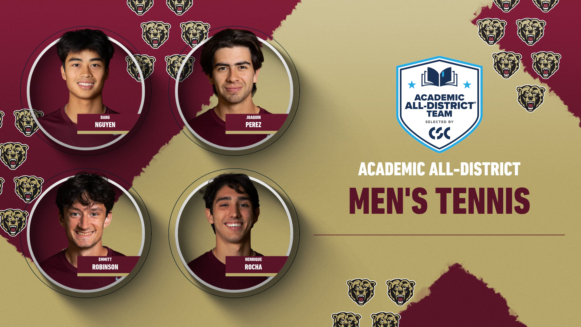 Graphic recognizing four Kutztown University men's tennis student-athletes on their selection to the 2025-26 College Sports Communicators Academic All-District Team. Honorees pictured are Dang Nguyen (top left), Joaquin Perez (top right), Emmitt Robinson (bottom left) and Henrique Rocha (bottom right). 