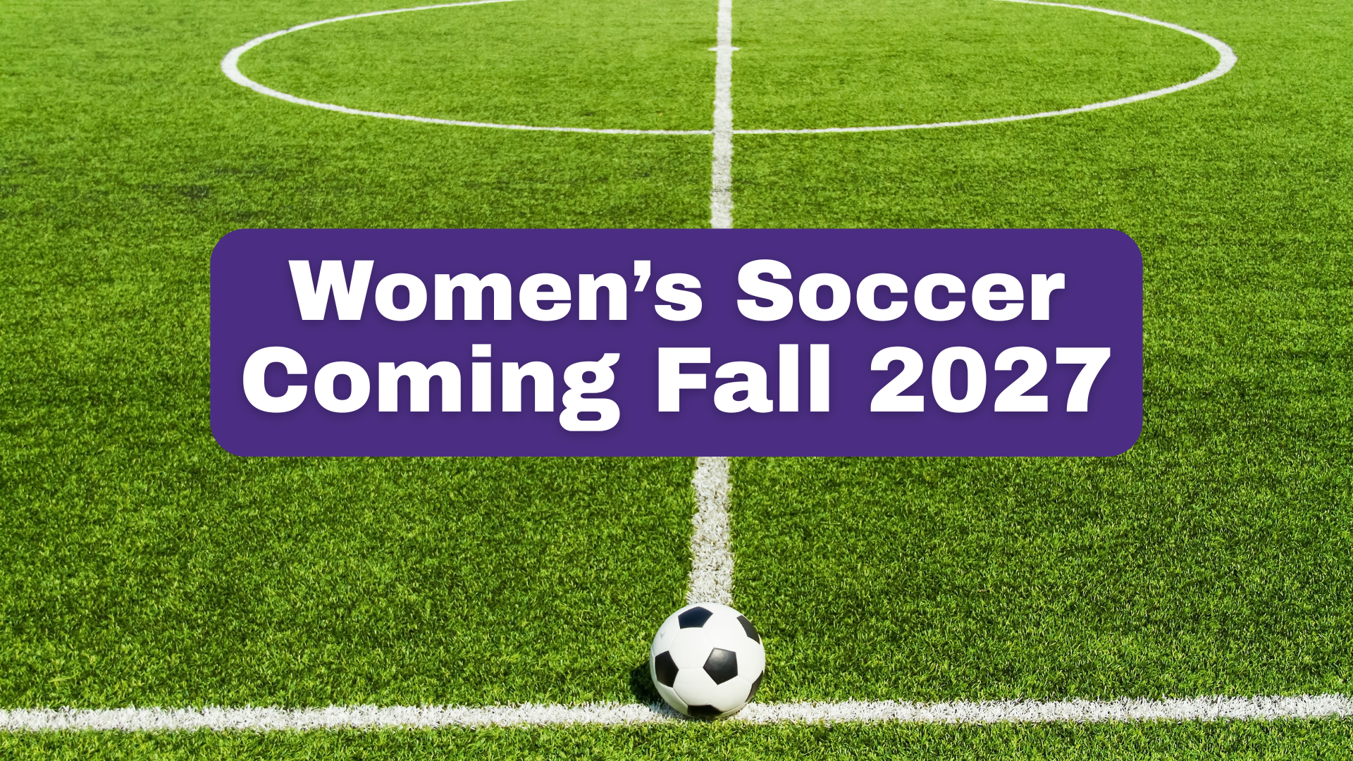 women's soccer fall 2027 announcement