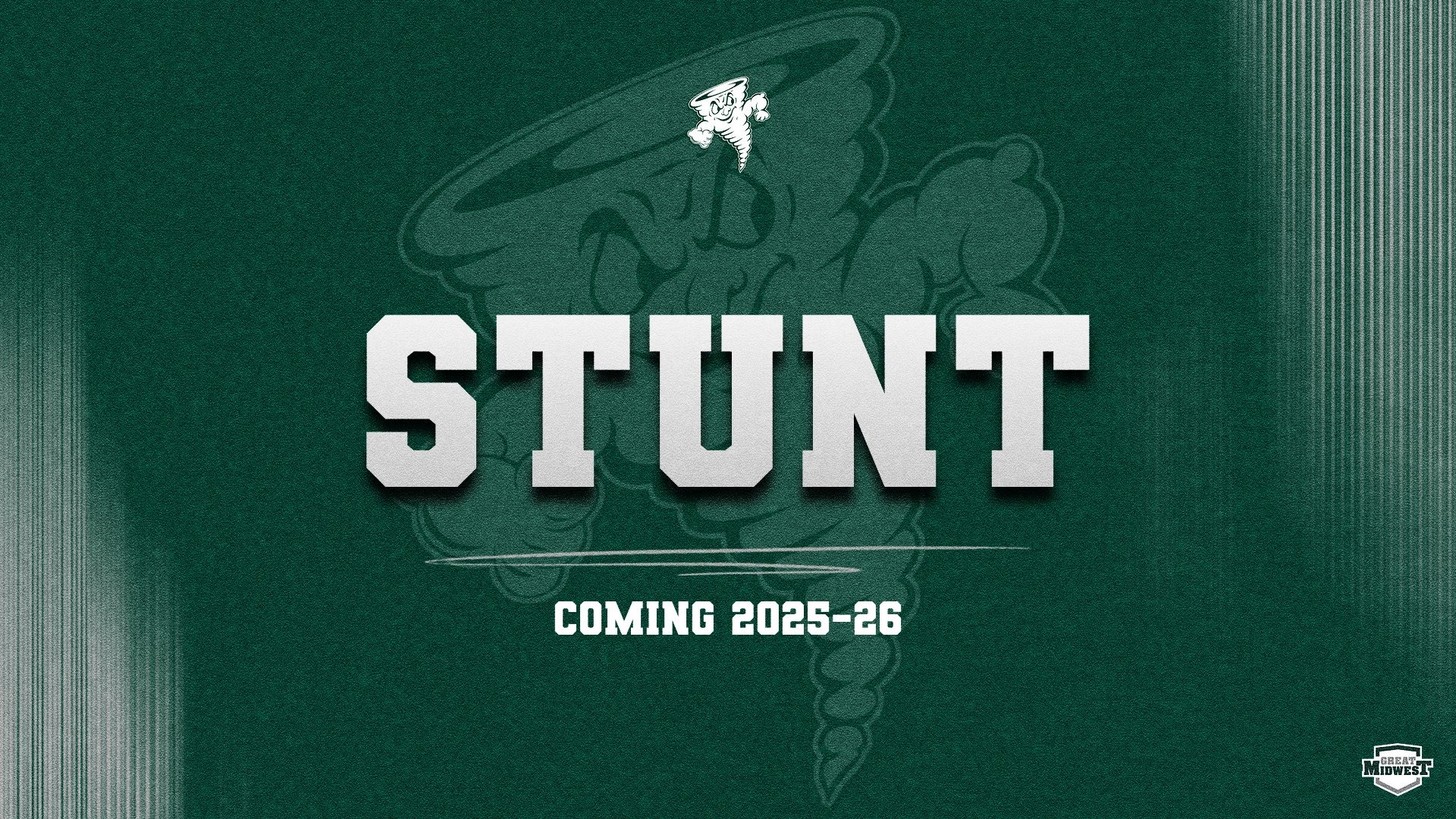 STUNT Coming 2025-26