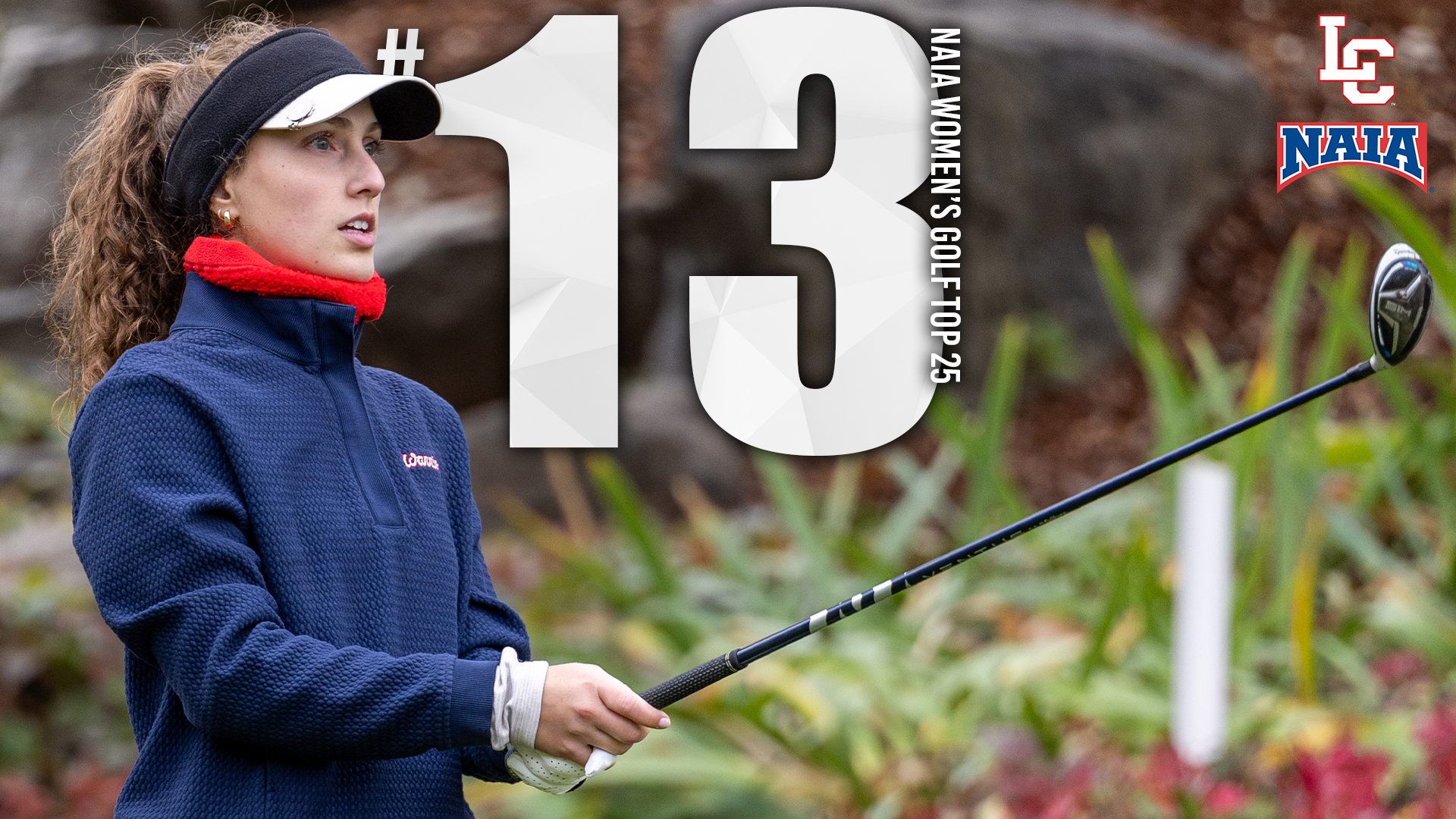 Graphic showing LC State Women’s Golf ranked No. 13 in the NAIA Women’s Golf Top 25 poll, featuring a Warrior golfer holding a club on the course with LC State and NAIA logos displayed alongside the ranking.