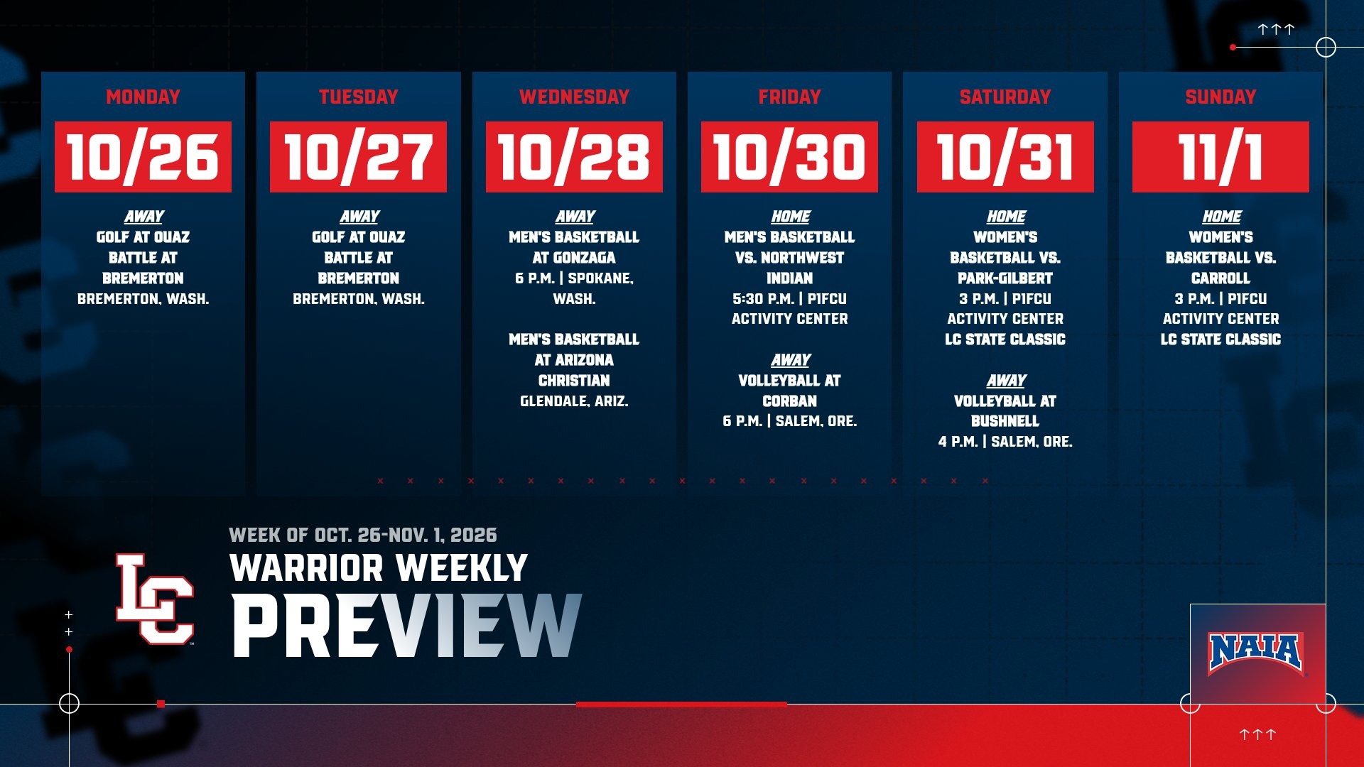 Graphic titled “Warrior Weekly Preview” listing LC State Athletics events for Oct. 26-Nov. 1, including men’s basketball games at Gonzaga and Arizona Christian, a home men’s basketball game against Northwest, volleyball matches at Corban and Bushnell, the LC State Classic women’s basketball tournament, and golf at the OUAZ Battle at Bremerton.