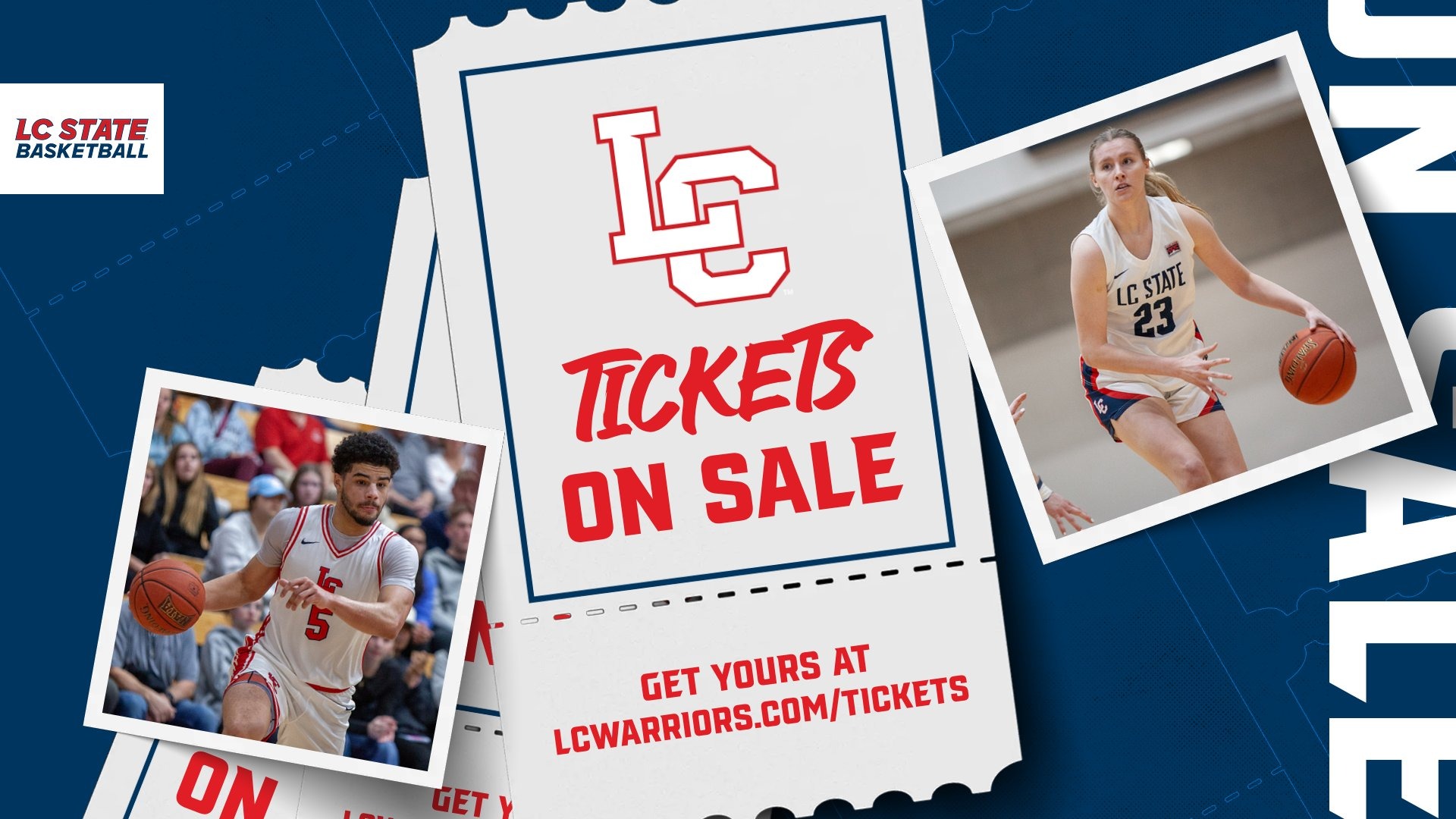 Promotional graphic for LC State Basketball season tickets featuring ticket graphics, action photos of men’s and women’s basketball players, and text reading “Tickets on Sale” with a link to lcwarriors.com/tickets.