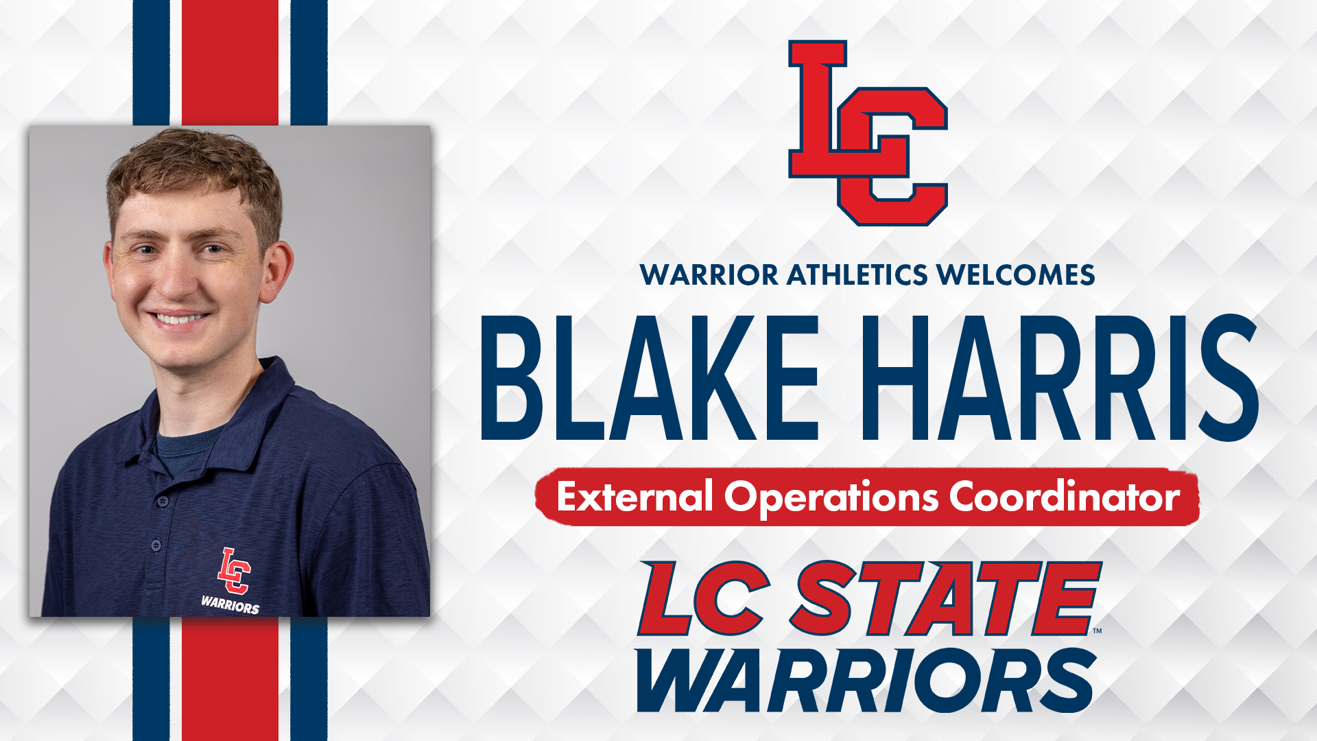 Graphic welcoming Blake Harris to LC State Athletics at External Operations Coordinator
