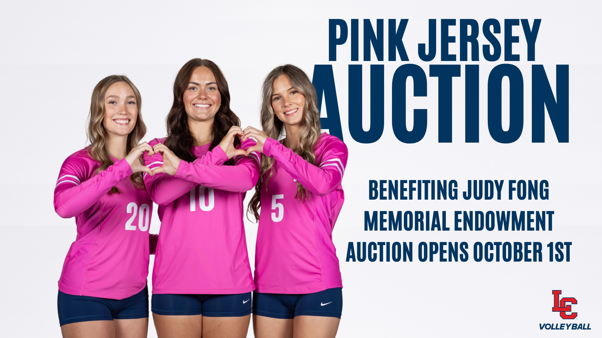 Promotional graphic for an LC State Volleyball pink jersey auction benefiting the Judy Fong Memorial Endowment, featuring three players in pink jerseys forming heart shapes with their hands and text noting the auction opens Oct. 1.