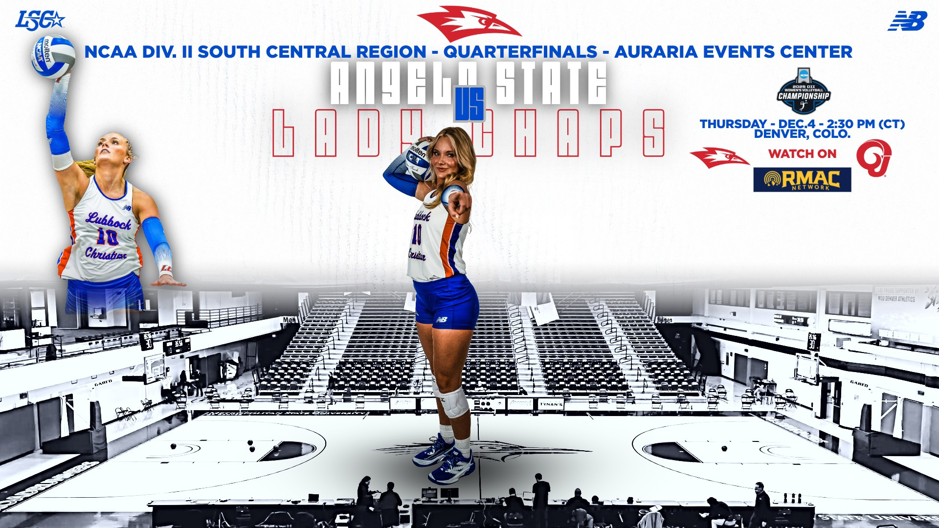 Promotional graphic for NCAA Division II South Central Region Quarterfinals volleyball match at Auraria Events Center featuring Lubbock Christian Lady Chaps versus Angelo State. Large letters spell 