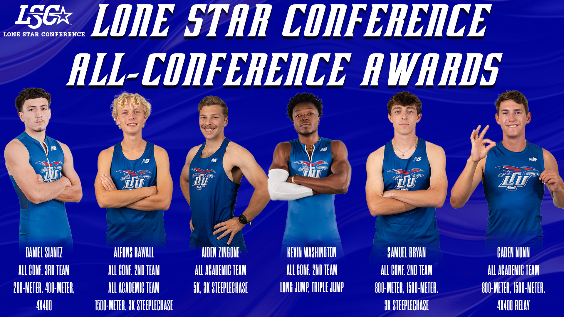 Graphic promoting the Lone Star Conference award recipients from Lubbock Christian University in Men's Track & Field. Seven Chaparrals are pictured, Daniel Sianez, Kevin Washington, Samuel Bryan, Caden Nunn, Alfons Rawall and Aiden Zingone. There is white text description for each athlete, as well as a headline that states, 