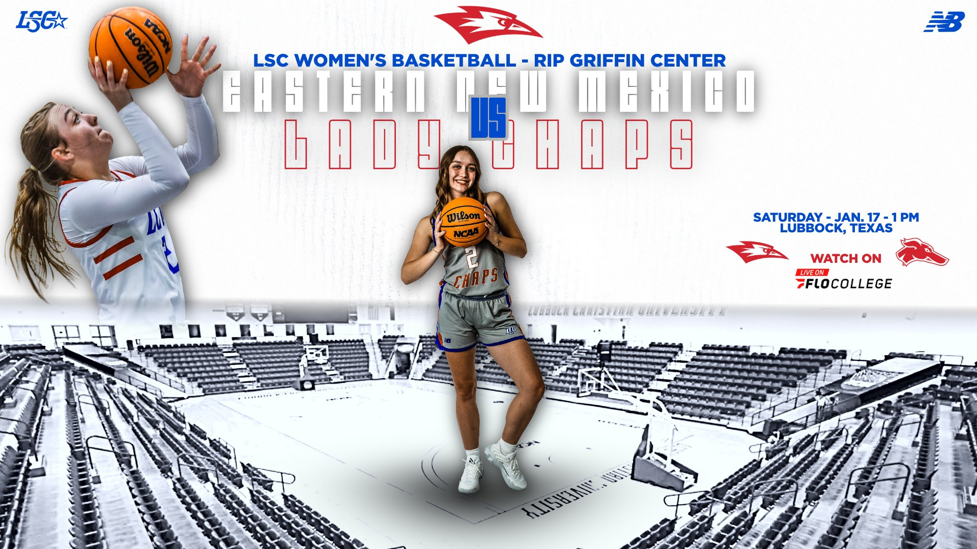 Game day promotional graphic for LSC Women's Basketball versus Eastern New Mexico Lady Chaps at Rip Griffin Center. Center shows player in gray Lady Chaps jersey holding Wilson basketball, smiling, standing on empty arena court. Left inset shows player in white uniform shooting basketball during game. Large text reads 