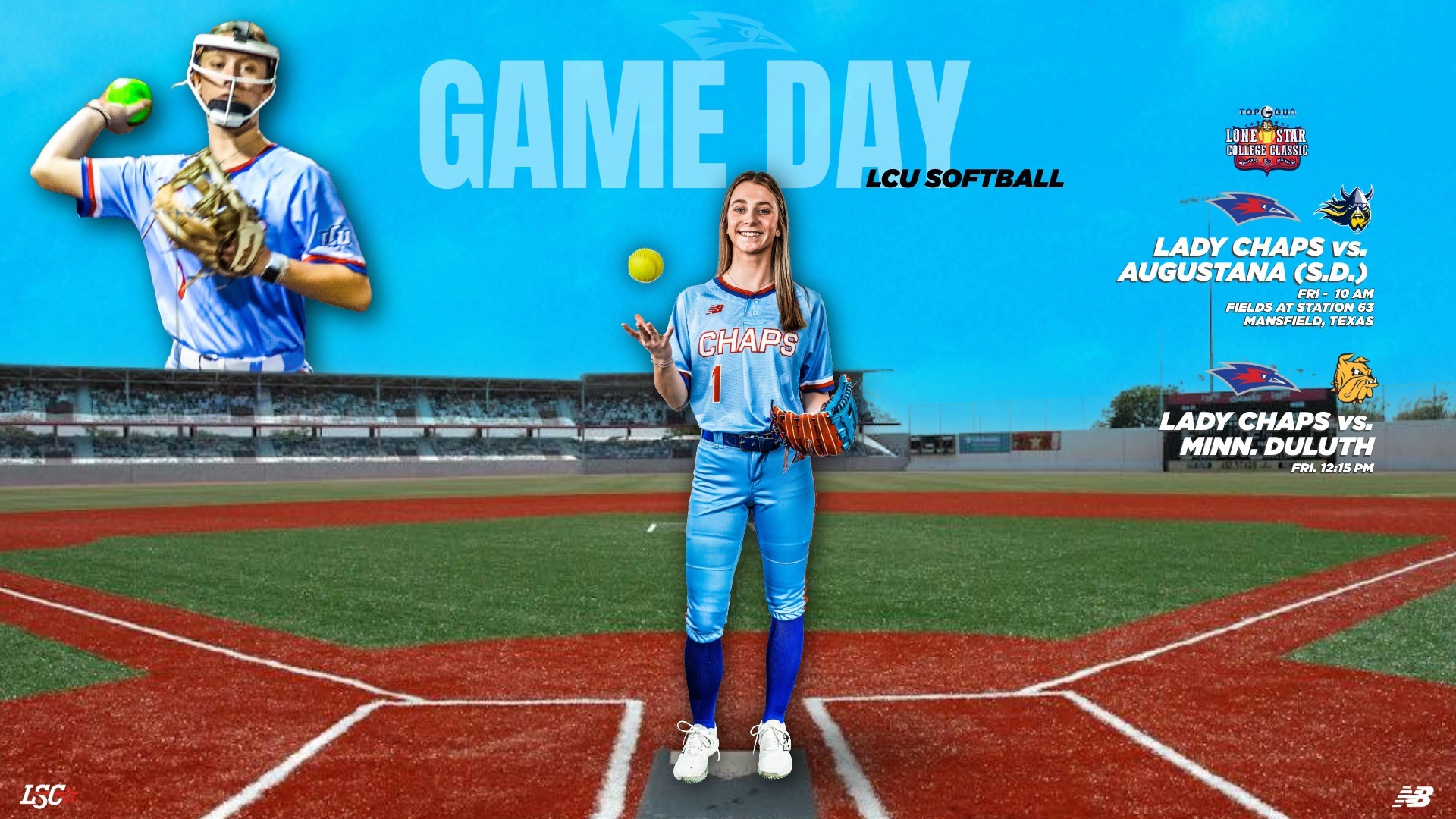 LCU Softball game day graphic with bright blue sky background. 'GAME DAY' in large light blue text at top. Center shows player in light blue 'CHAPS' uniform number 1 tossing softball at home plate. Left shows pitcher in white uniform mid-throw. Right side displays two matchups: Lady Chaps vs. Augustana Friday 10 AM and vs. Minnesota Duluth Friday 12:15 PM at Fields at Station 63, Mansfield, Texas. Includes team logos and New Balance branding