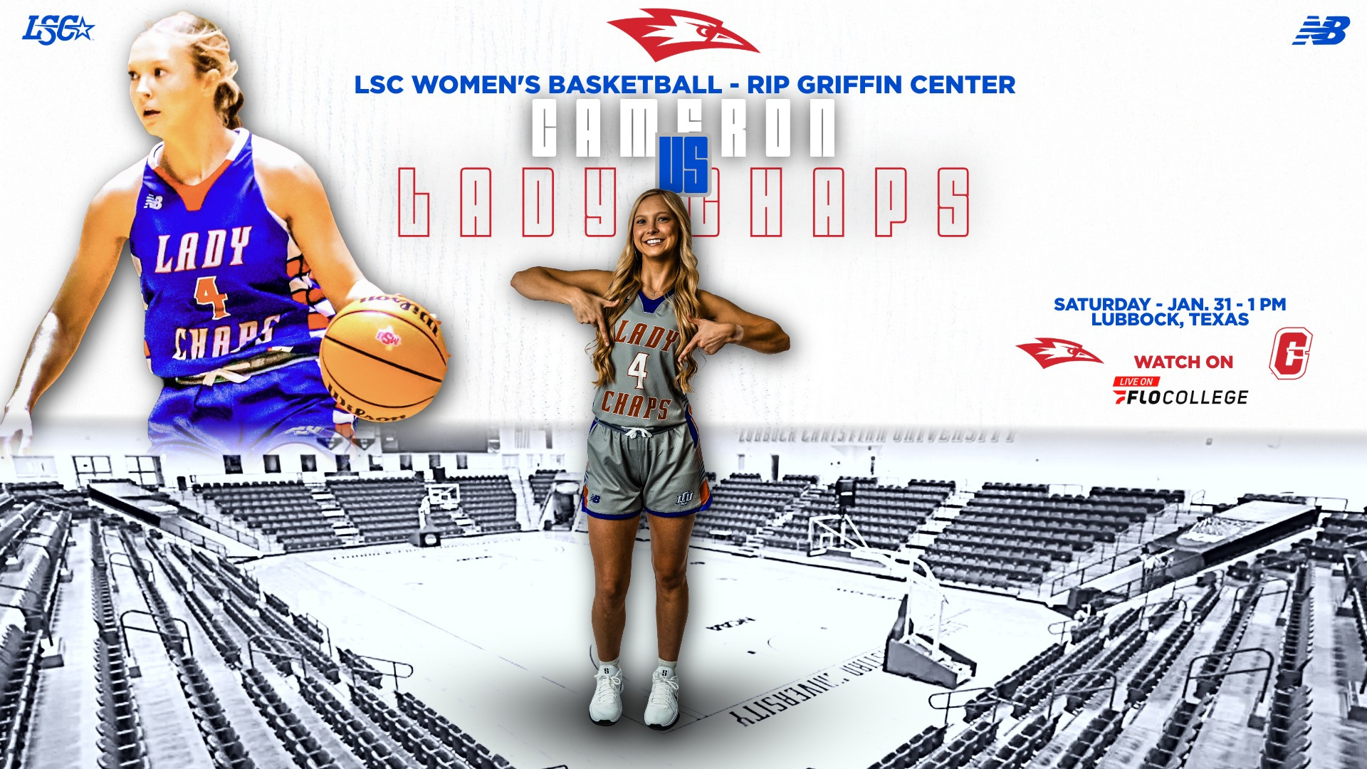LCU women's basketball game day graphic set in Rip Griffin Center arena. Left shows player number 4 in blue 'LADY CHAPS' jersey dribbling basketball. Center shows player number 4 posing in gray uniform. Title reads 'CAMERON VS LADY CHAPS' with 'LSC WOMEN'S BASKETBALL - RIP GRIFFIN CENTER' above. Right side displays 'SATURDAY - JAN. 31 - 1 PM LUBBOCK, TEXAS'