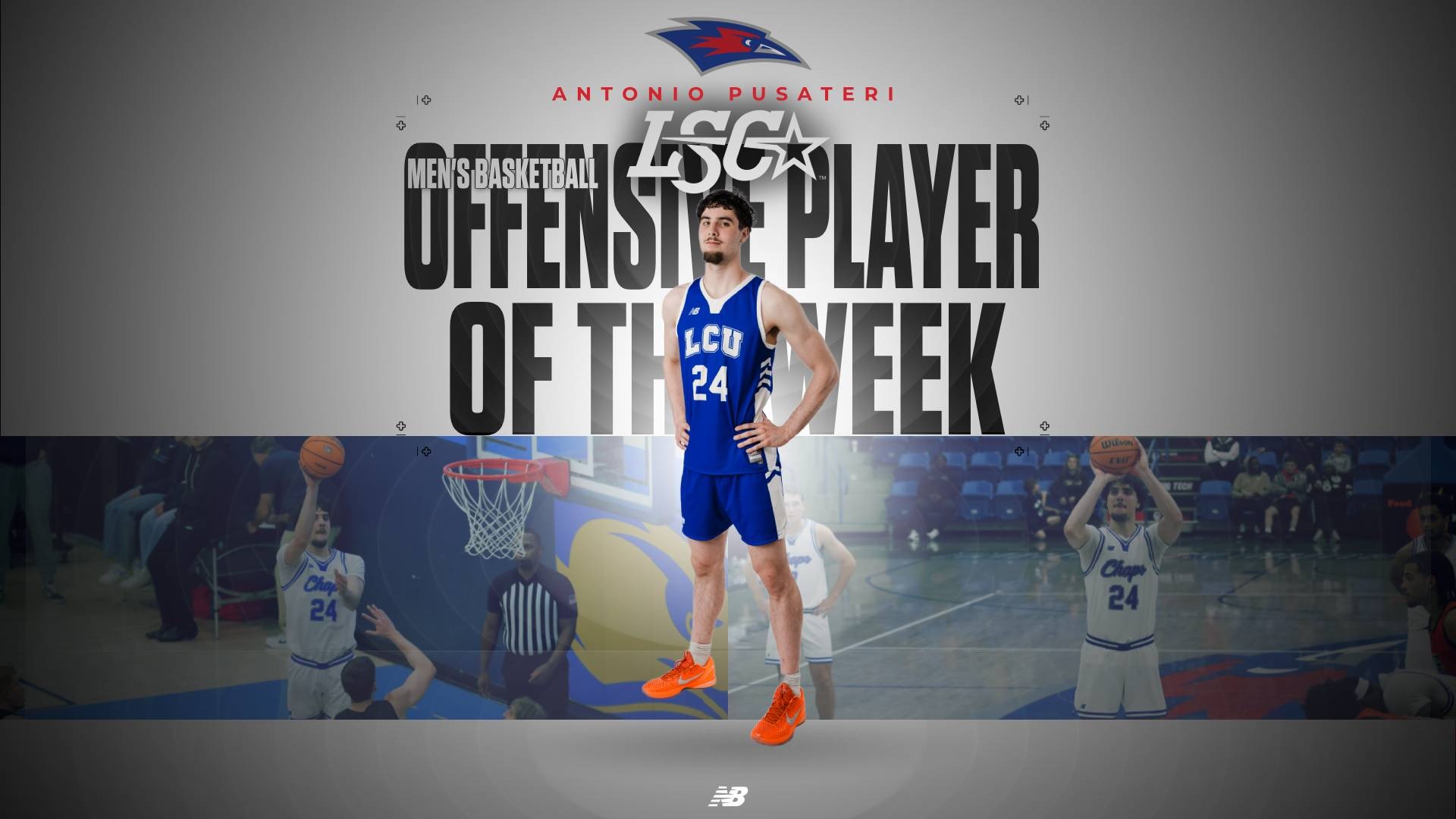 This is a digital graphic announcing Lubbock Christian junior forward Antonio Pusateri as the Lone Star Conference Offensive Player of the Week for Jan. 6. The featured image is of Pusateri (blue jersey, #24) standing with his arms crossed. There are background images of Pusateri in game action.