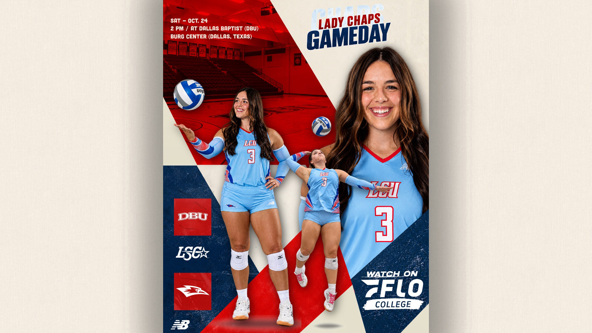 Gameday graphic for LCU Lady Chaps volleyball. Saturday, October 24, 2 PM, LCU at Dallas Baptist (DBU) at Burg Center in Dallas, Texas. Features three photos of player #3 in a light blue LCU jersey: a full-body shot smiling up at a volleyball floating above her open palm with a hand on her hip, a mid-jump serve with her arm extended, and a close-up smiling headshot. Text reads “Lady Chaps Gameday.” Logos for DBU, the Lone Star Conference, a red bird mascot, and New Balance appear along the left side.
