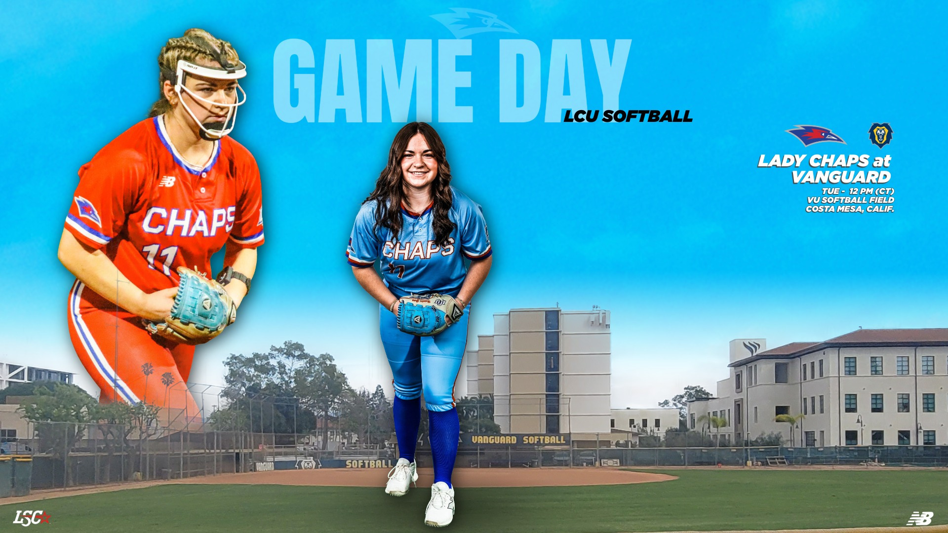 LCU softball game day graphic with bright blue sky background. 'GAME DAY' in large light blue letters at top. Left shows player in orange 'CHAPS' uniform number 11 with white catcher's mask holding light blue glove. Right shows smiling player in light blue 'CHAPS' uniform holding glove standing at Vanguard Softball field with campus buildings visible. Right side displays 'LADY CHAPS at VANGUARD TUE - 12 PM (CT) VU SOFTBALL FIELD COSTA MESA, CALIF.' with team logos. LSC and New Balance logos in corners