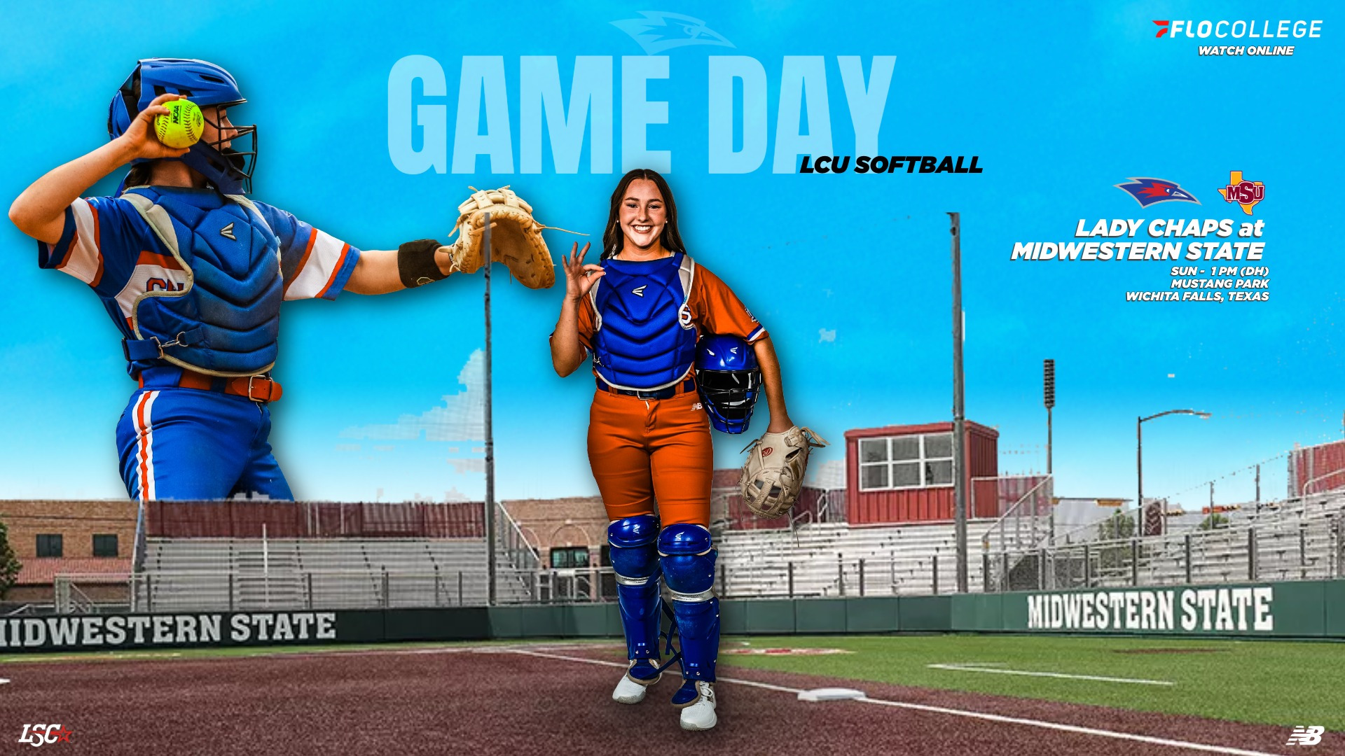 LCU softball game day graphic with bright blue sky. 'GAME DAY' in large light blue letters. Left shows catcher in blue uniform with helmet holding yellow softball. Center shows smiling player in blue chest protector and orange pants making 'OK' hand gesture, wearing blue shin guards and holding catcher's gear standing at home plate at Mustang Park. Right displays 'LADY CHAPS at MIDWESTERN STATE SUN - 1 PM (DH) MUSTANG PARK WICHITA FALLS, TEXAS' with team logos. LSC and New Balance logos in corners